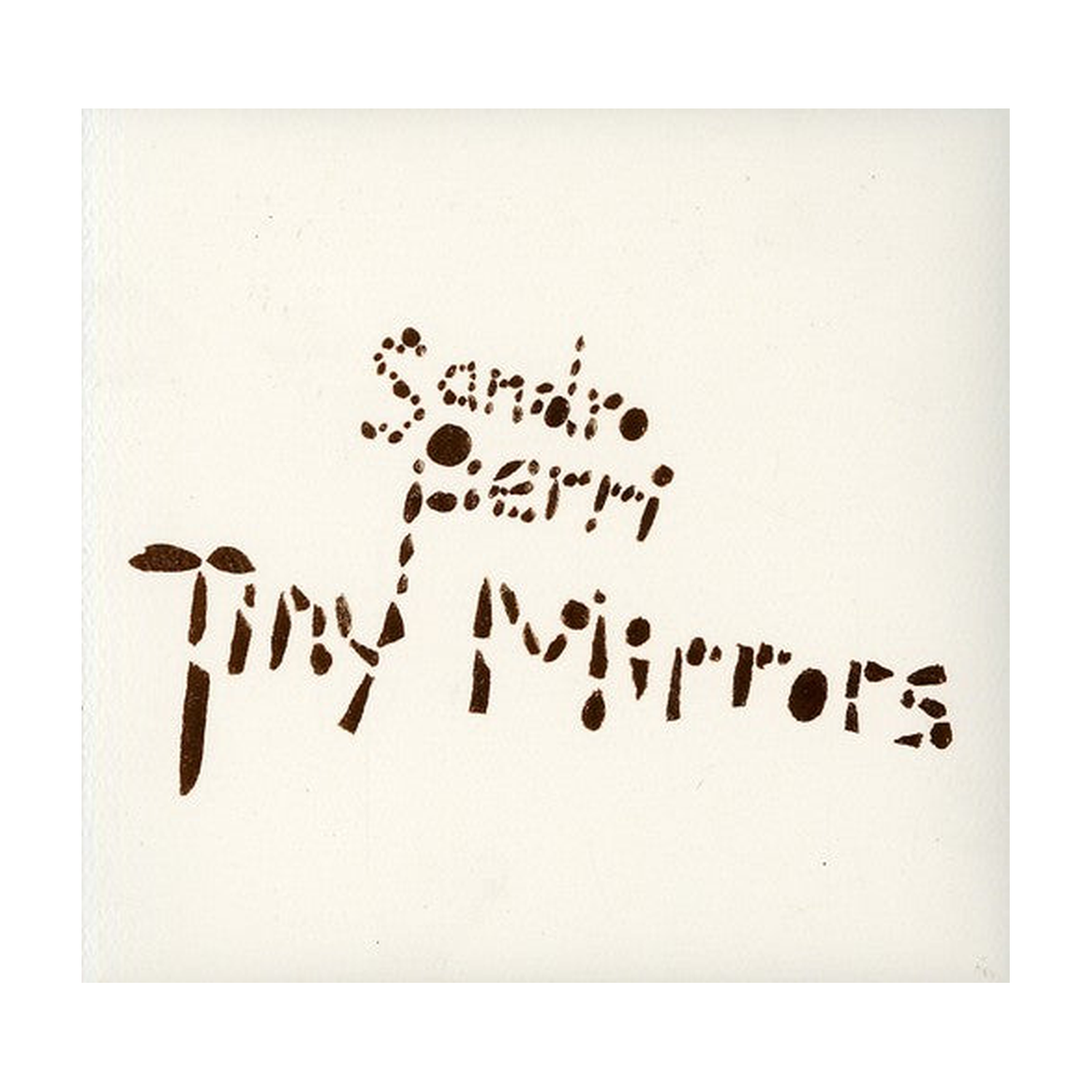 Sandro Perri - Tiny Mirrors (CD)