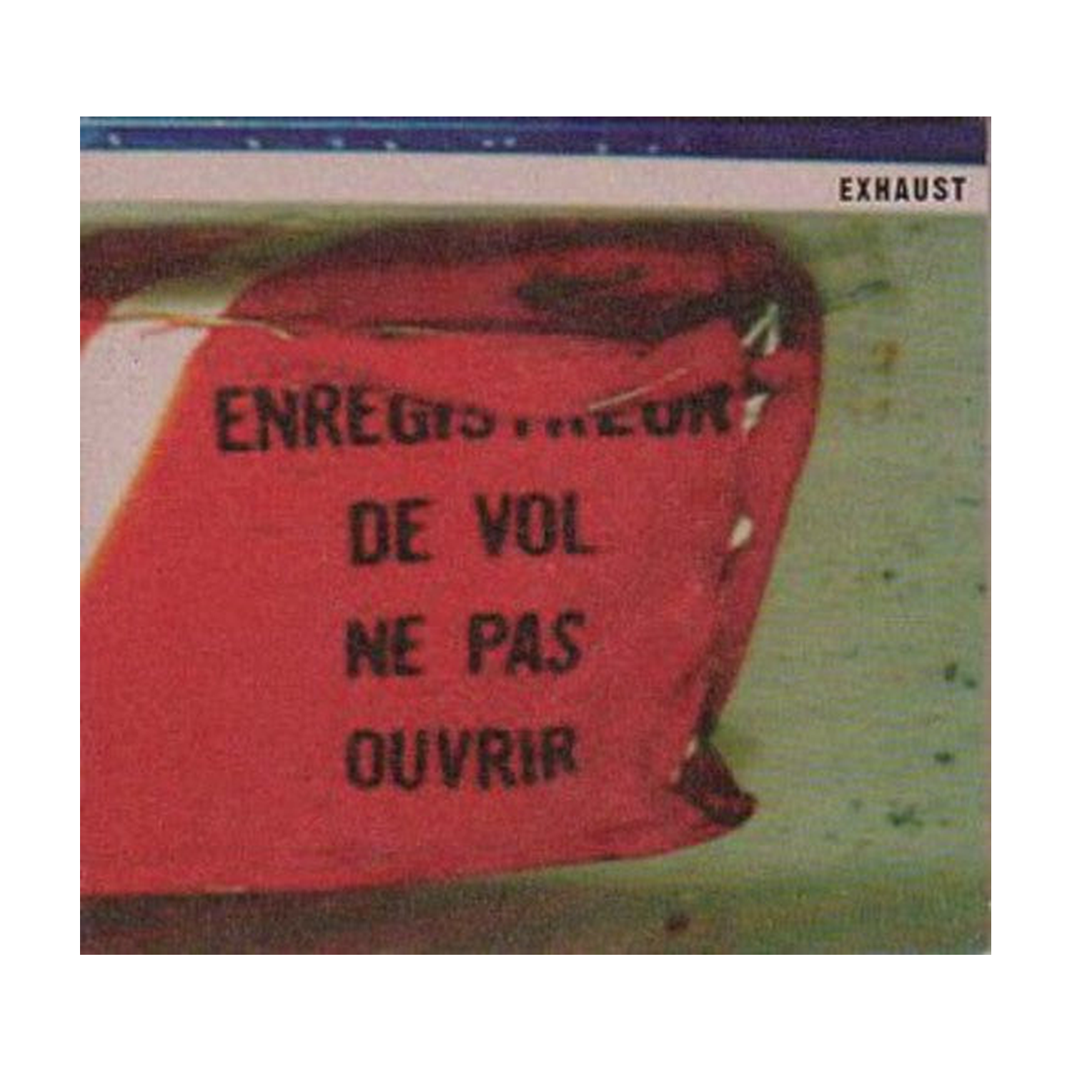 Exhaust - Enregistreur