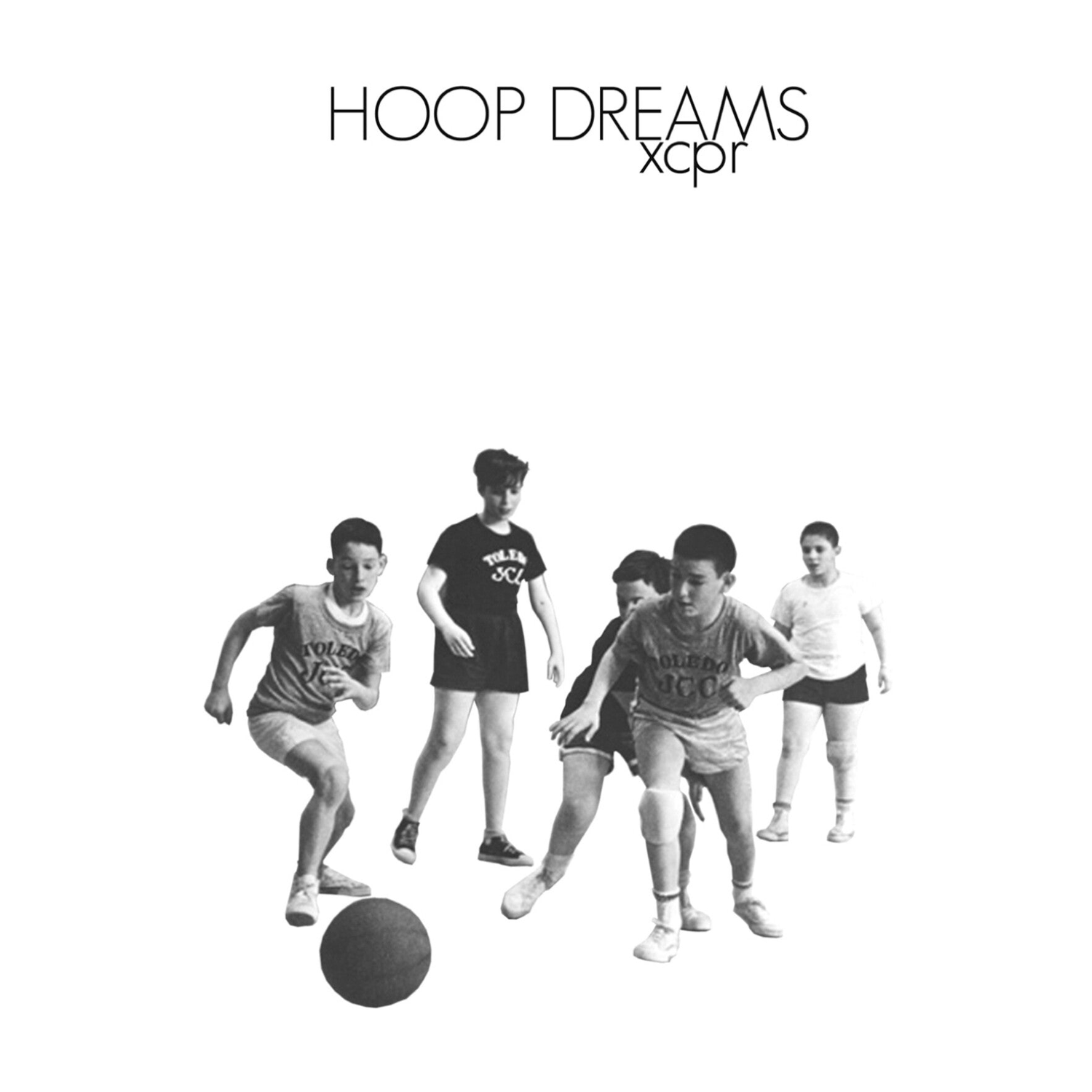 Hoop Dreams - Xcpr