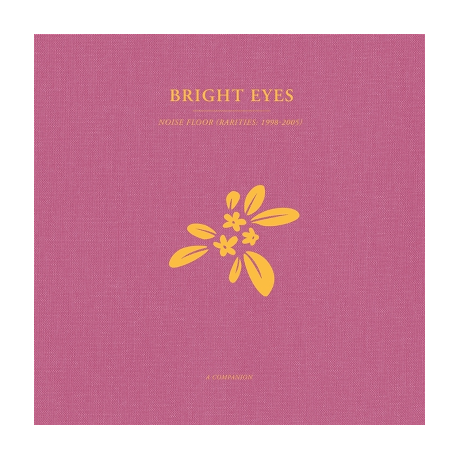 Bright Eyes - Noise Floor: A Companion (Gold Vinyl)