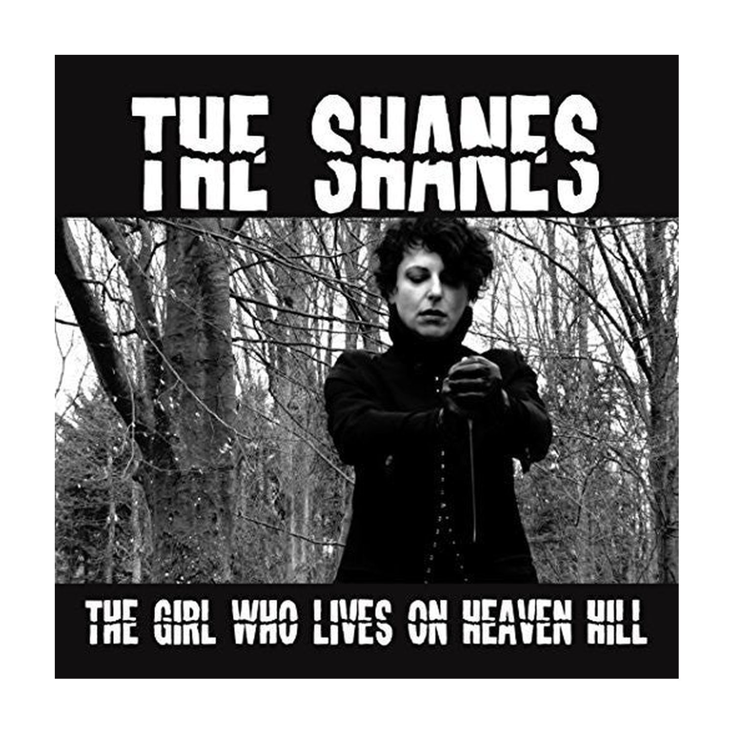 Shanes - Girl Who Lives on Heaven Hill