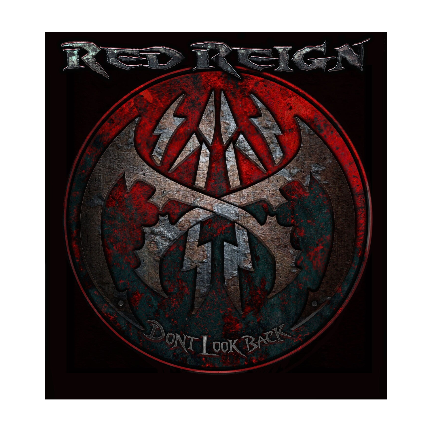 Red Reign - Don't Look Back