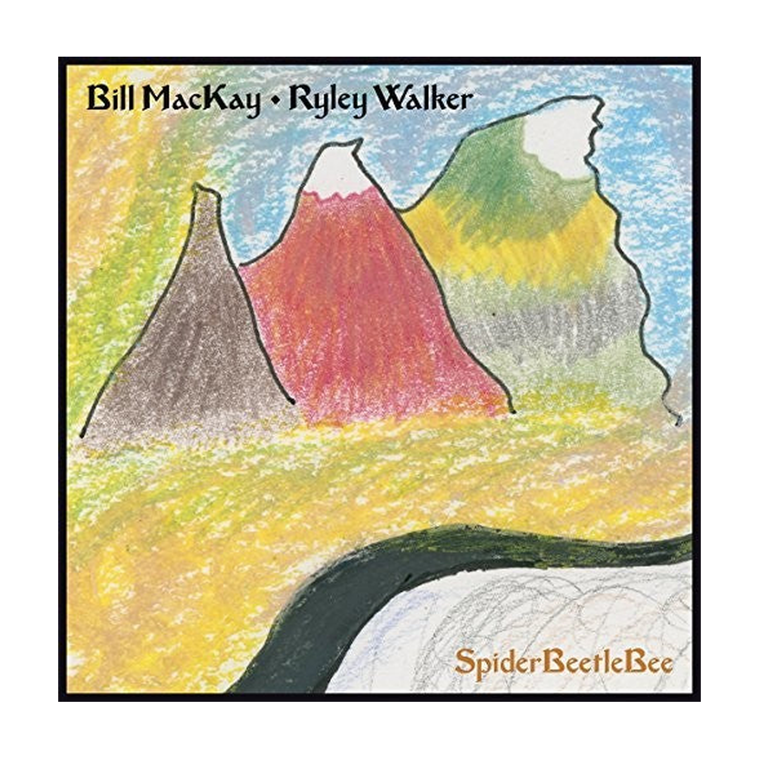 Bill Mackay / Ryley Walker - Spiderbeetlebee
