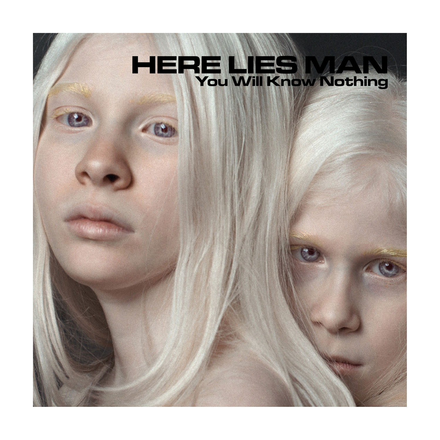 Here Lies Man - You Will Know Nothing