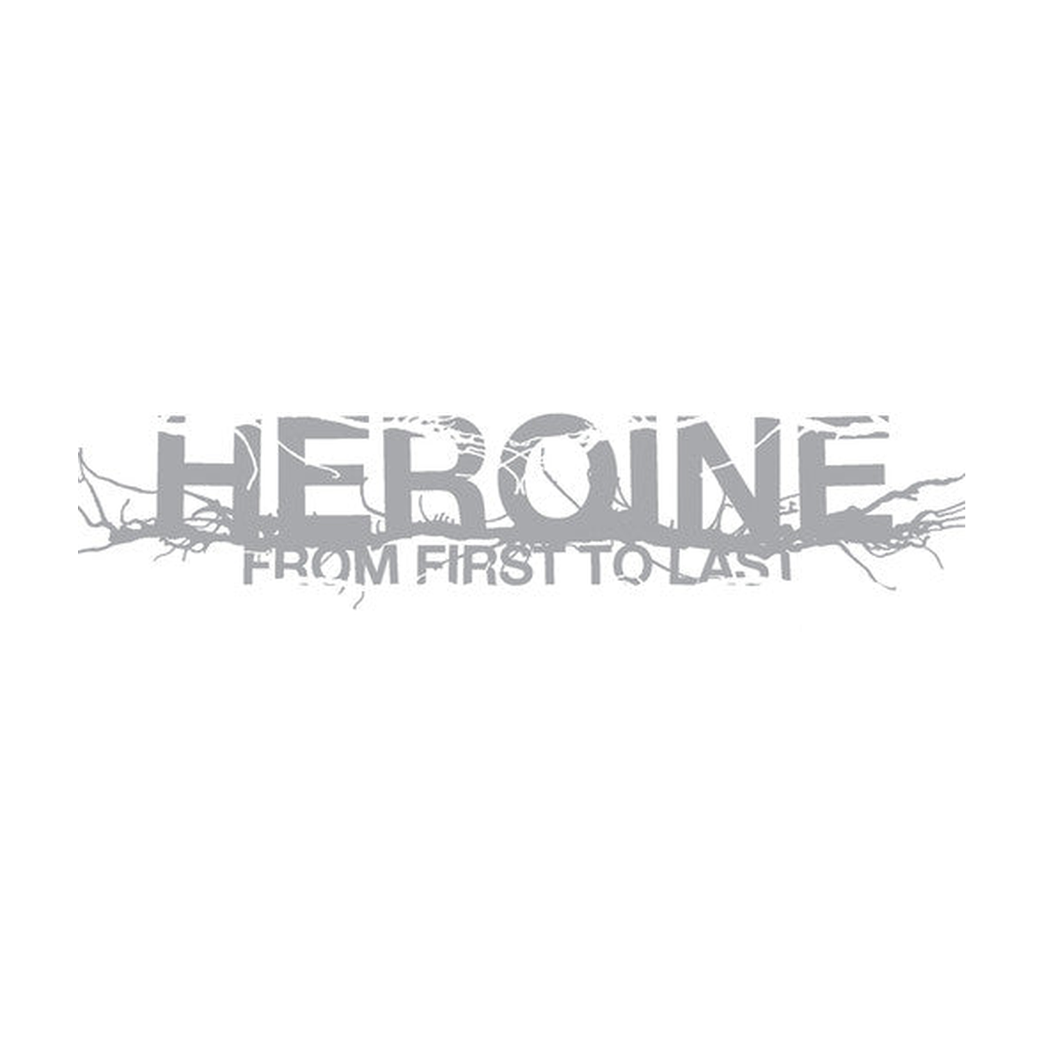 From First to Last - Heroine