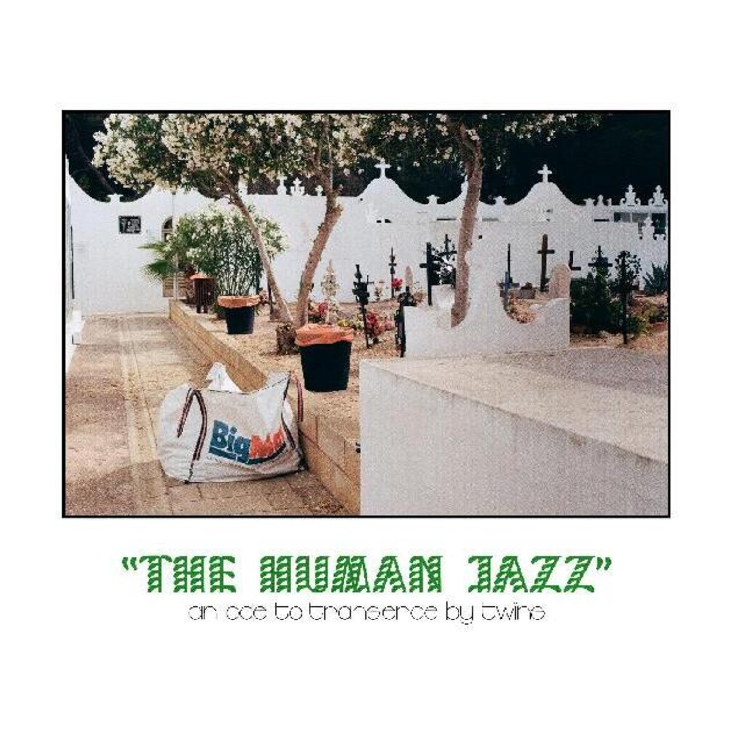 Twins - The Human Jazz (Limited Edition)