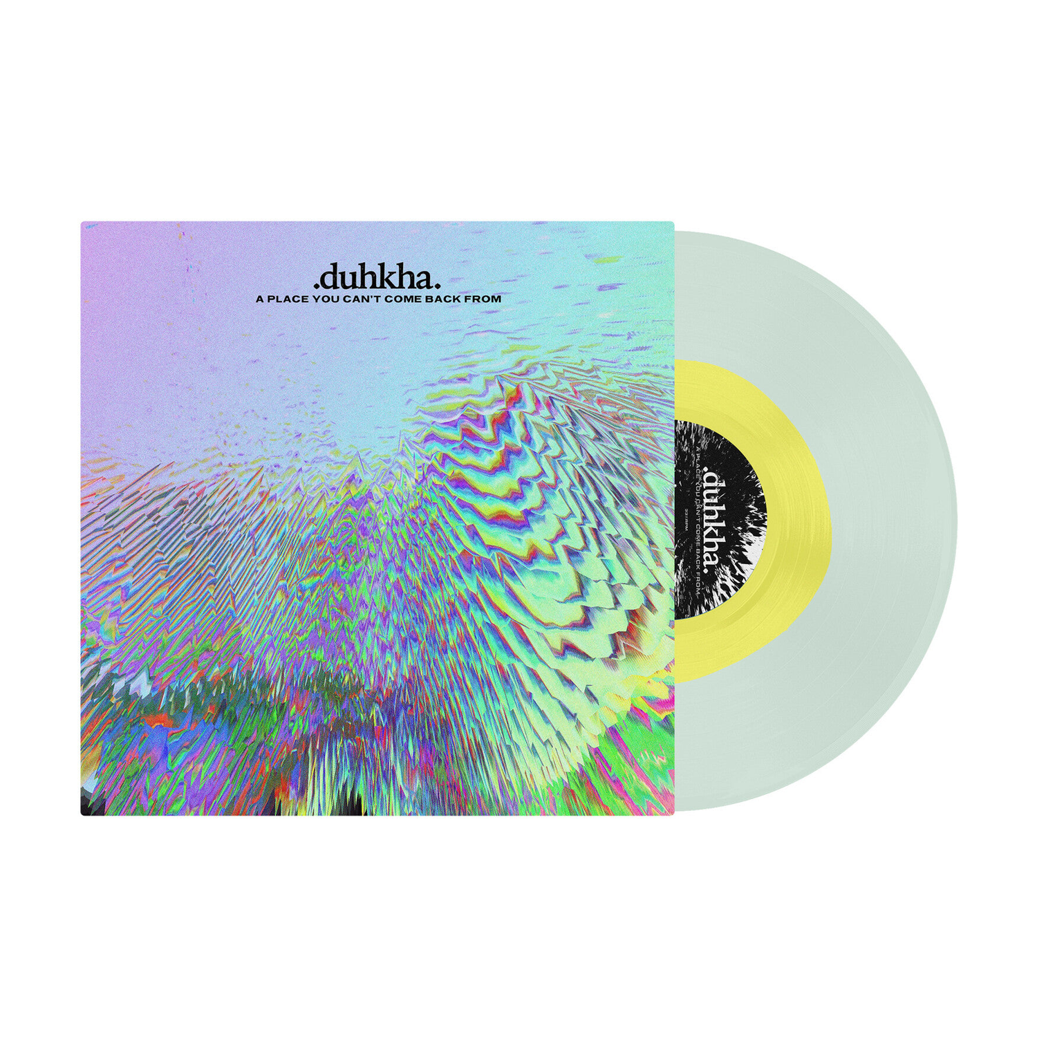 Duhkha - Place You Can't Come Back From (Clear Vinyl)