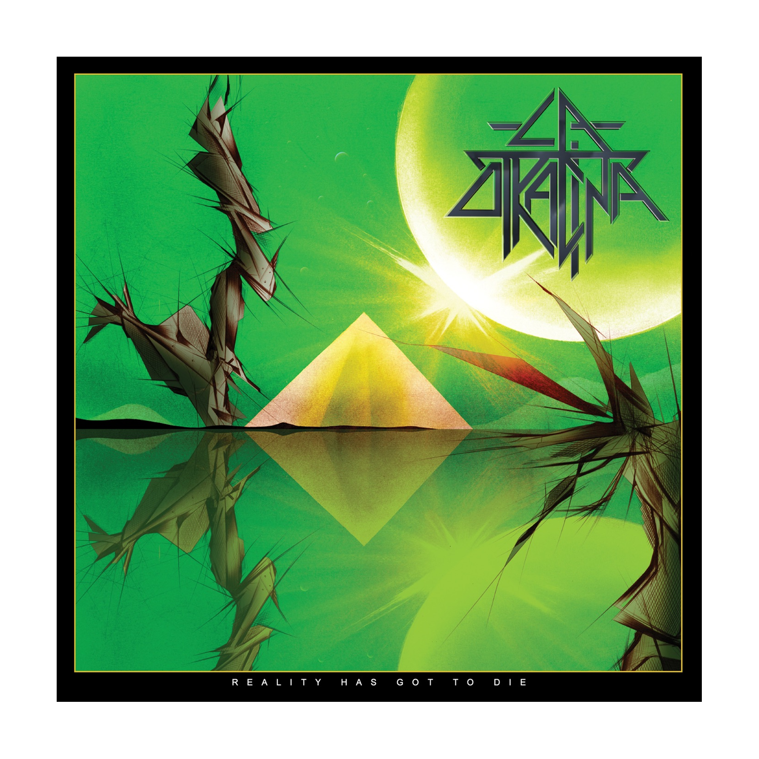 Otracina - Reality Has Got to Die 2xLP