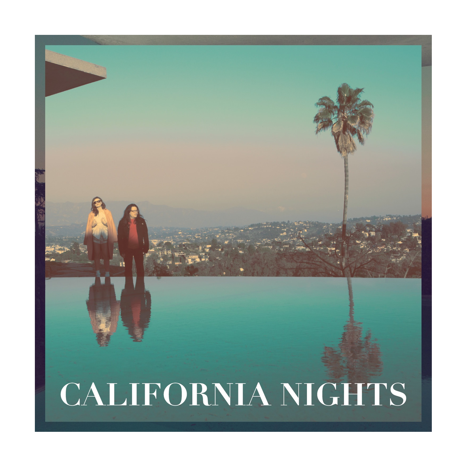 Best Coast - California Nights