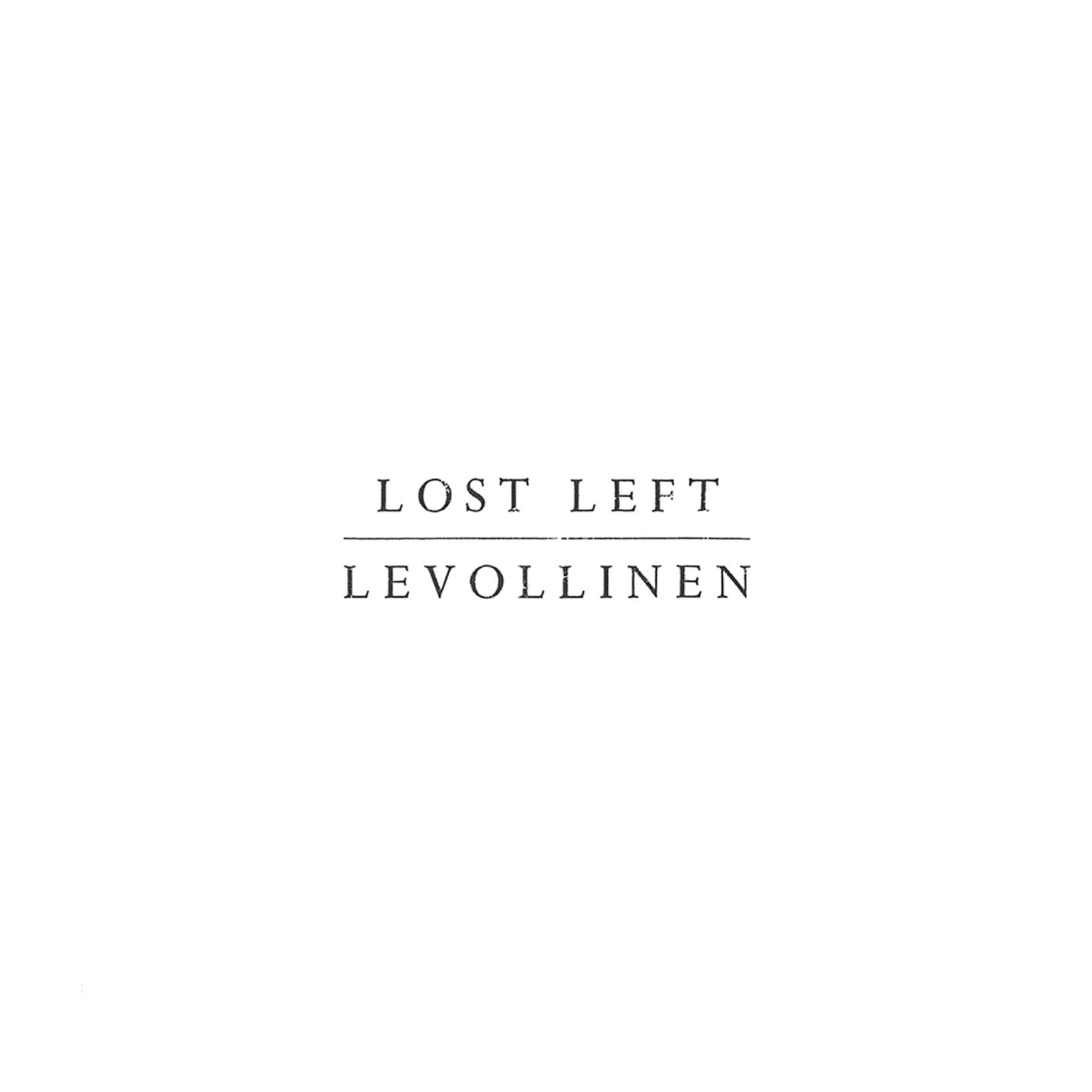Lost Left - Levollinen