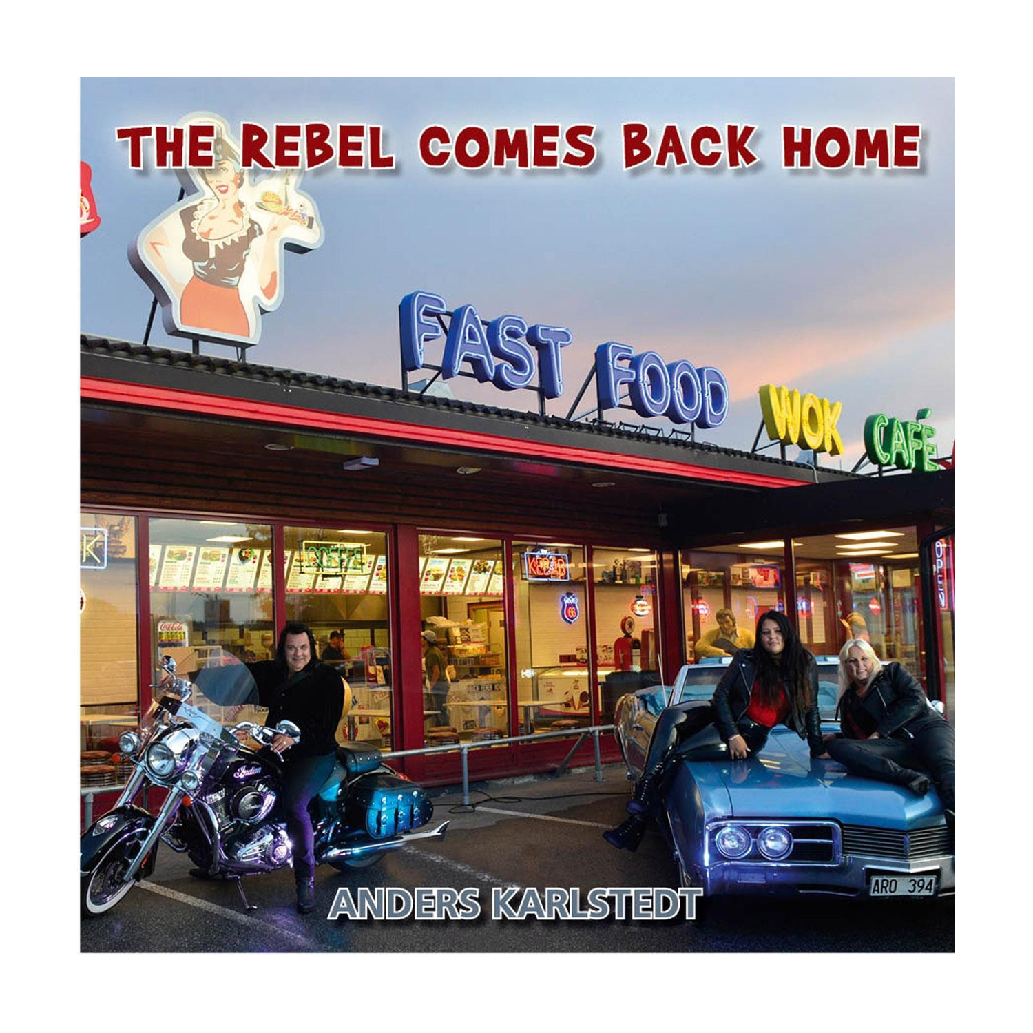 Anders Karlstedt - Rebel Comes Back