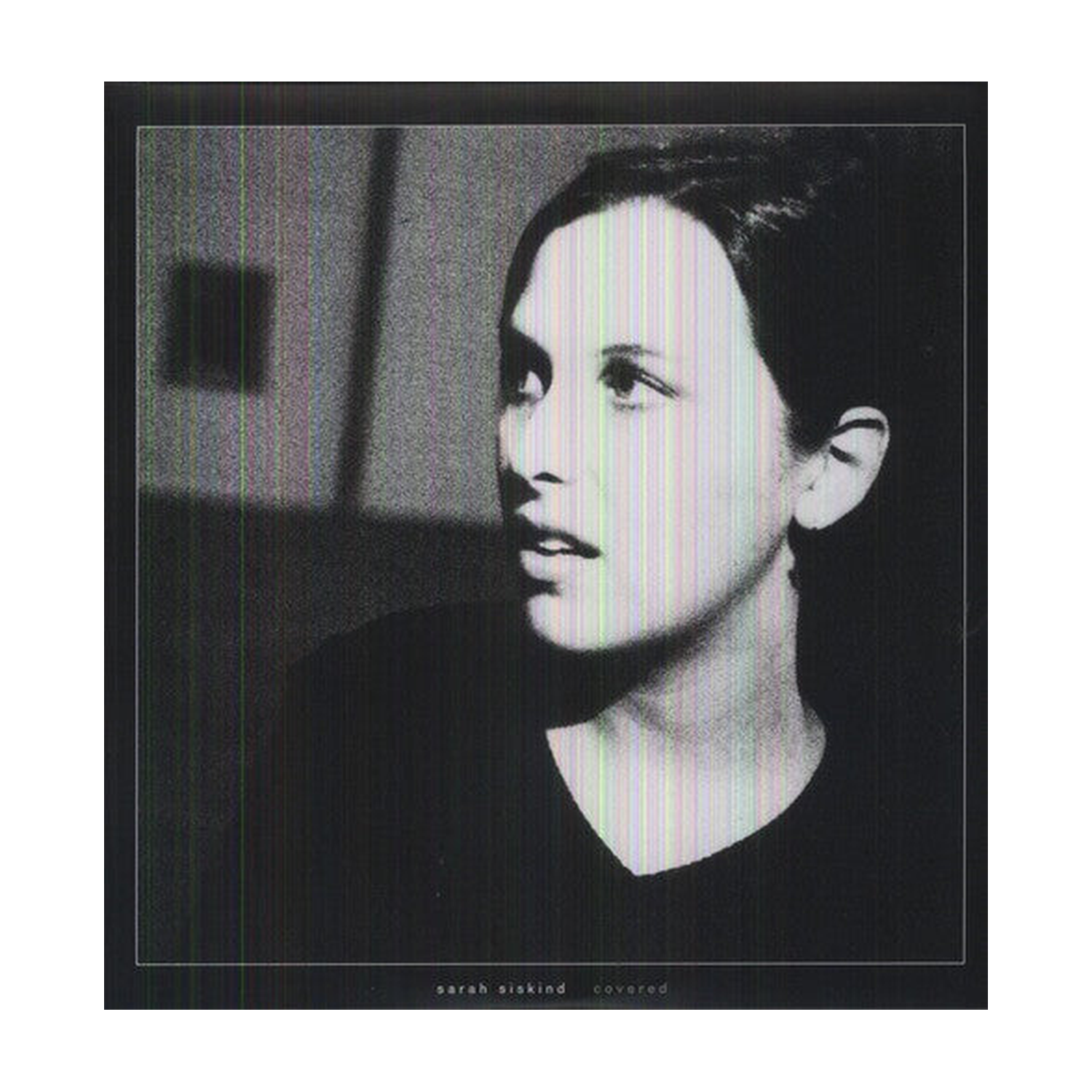 Sarah Siskind - Covered