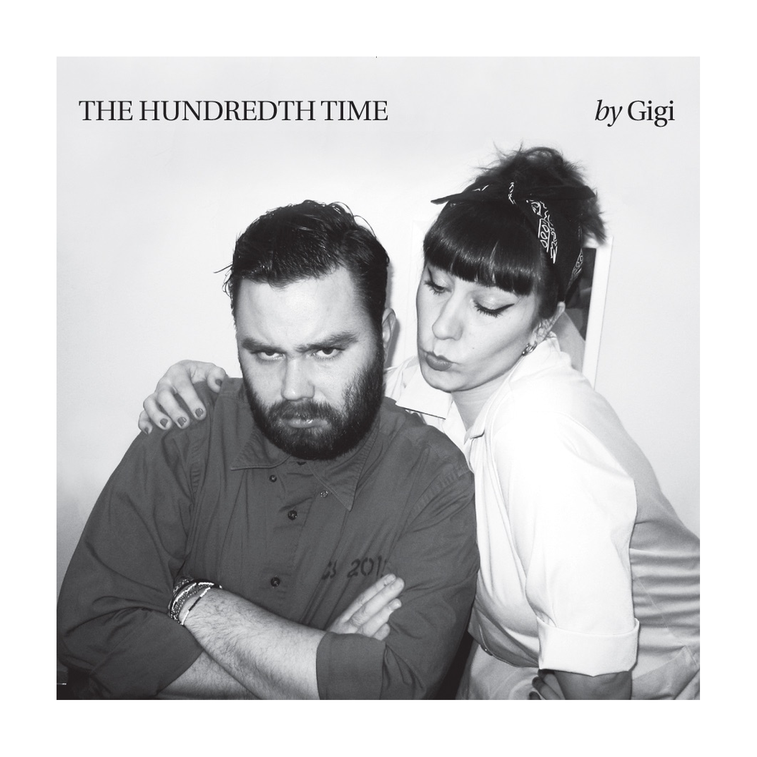 Gigi - Hundredth Time