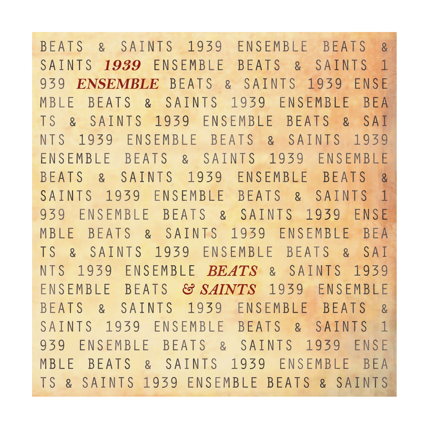 1939 Ensemble - Beats & Saints