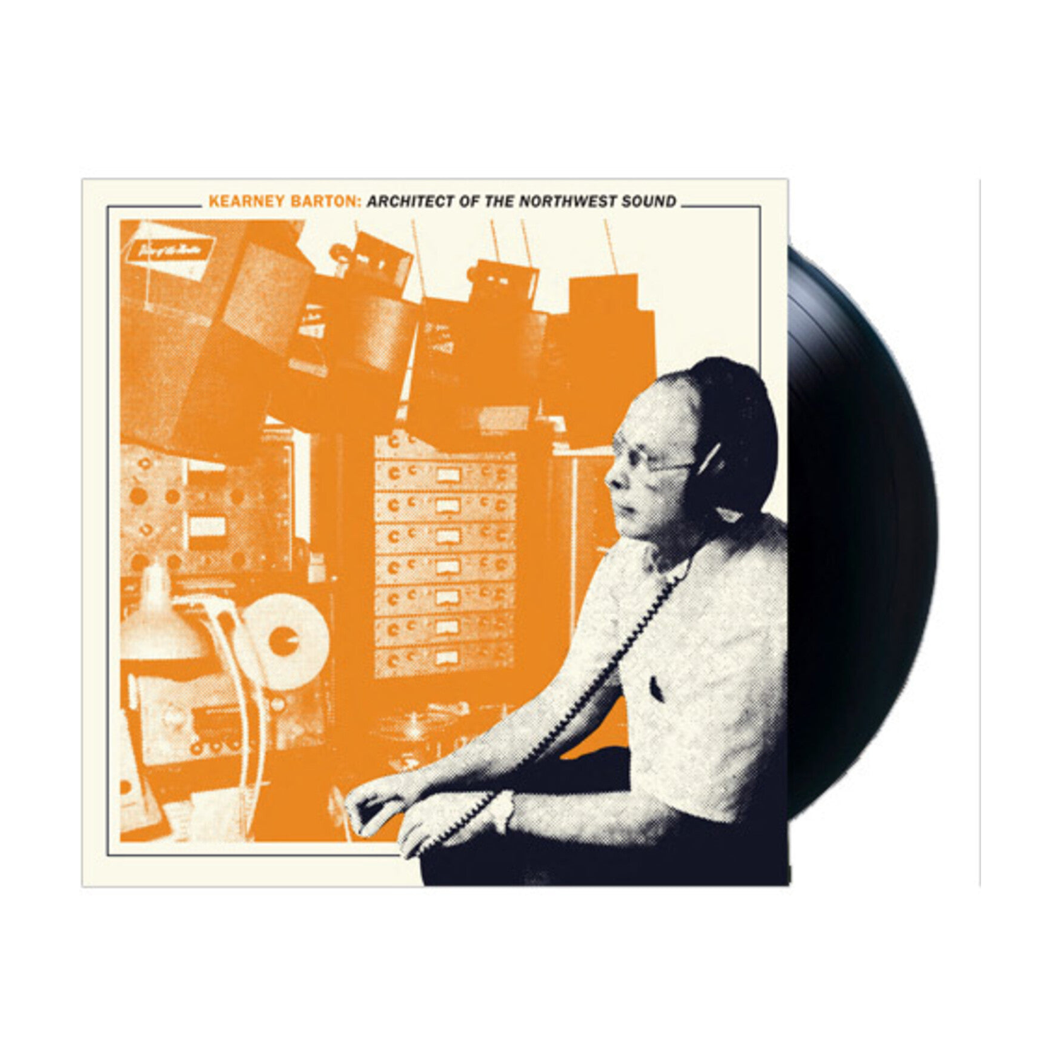 Kearney Barton: Architect of the Northwest Sound 2xLP
