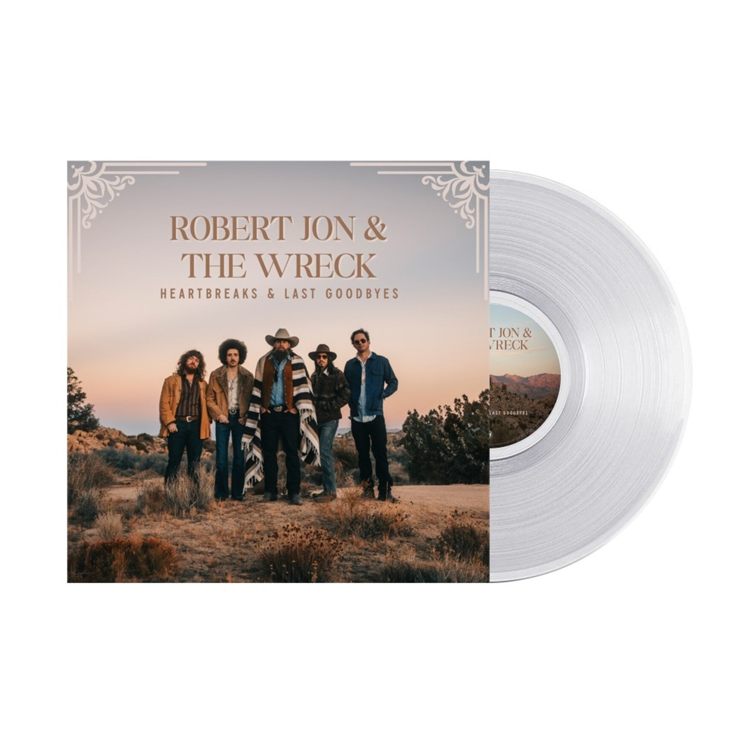 Robert Jon & the Wreck - Heartbreaks & Last Goodbyes [Crystal Clear LP] (Clear Vinyl)