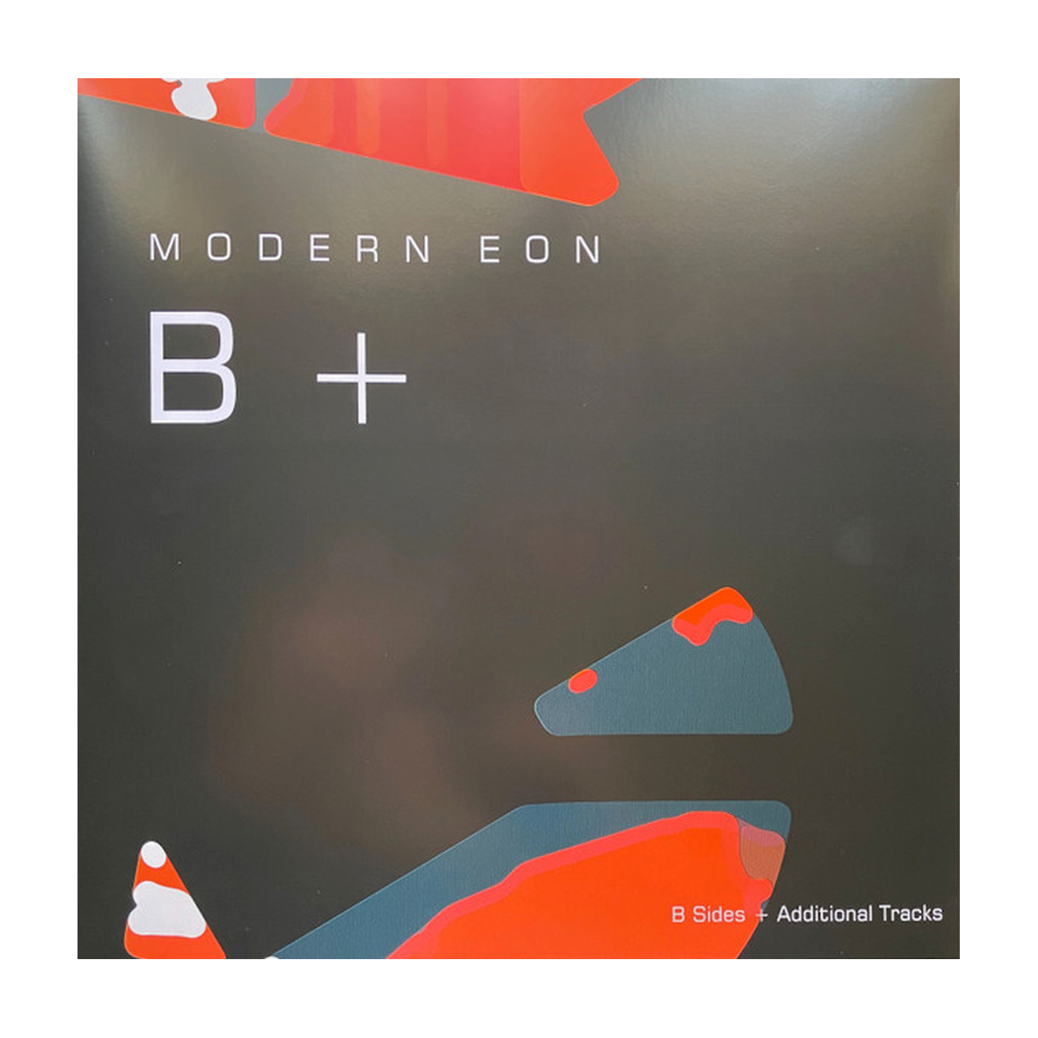 Modern Eon - B+ B Sides + Additional Tracks (Clear Vinyl)