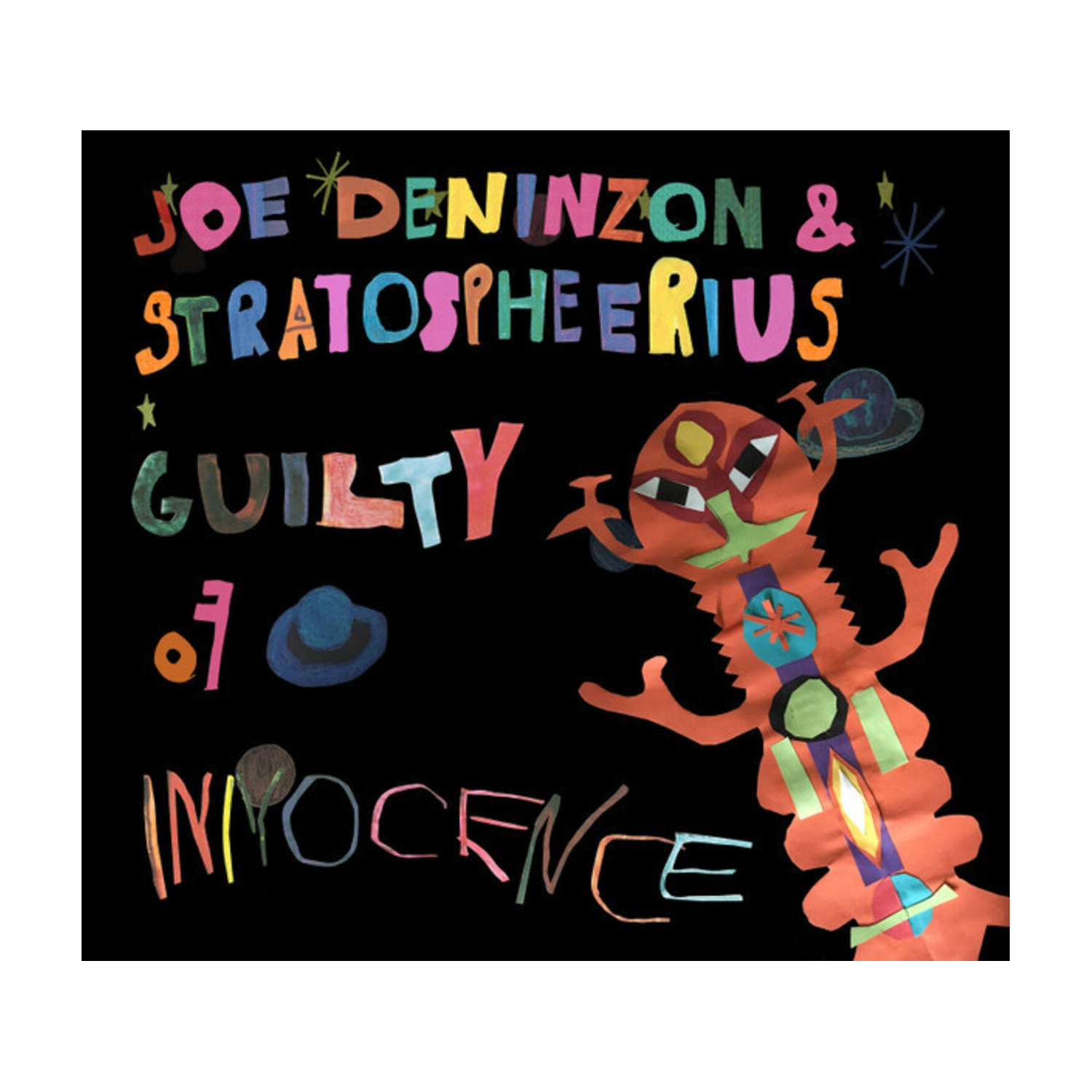 Joe Deninzon / Stratospheerius - Guilty of Innocence (CD)