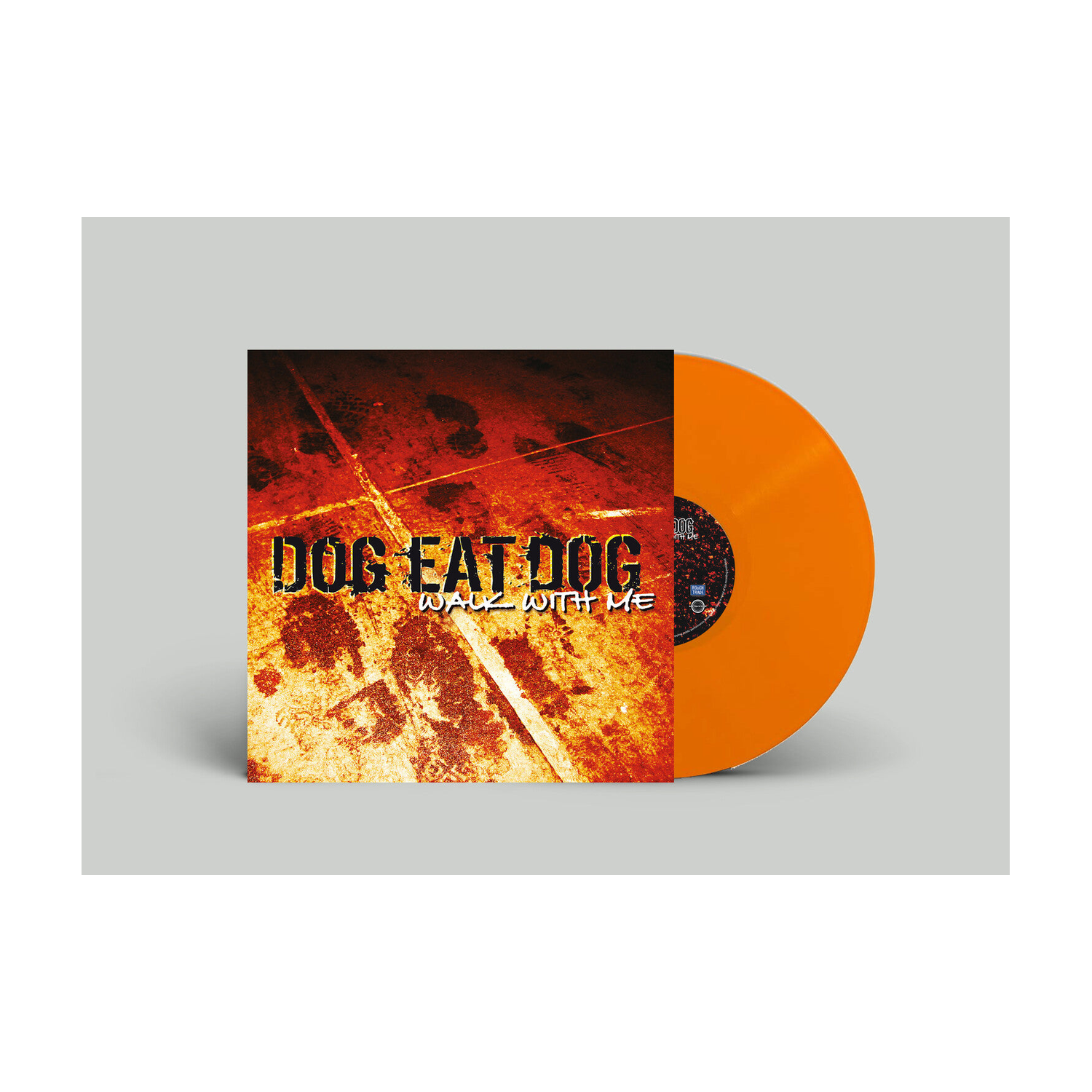 Dog Eat Dog - Walk with Me (Orange Vinyl)