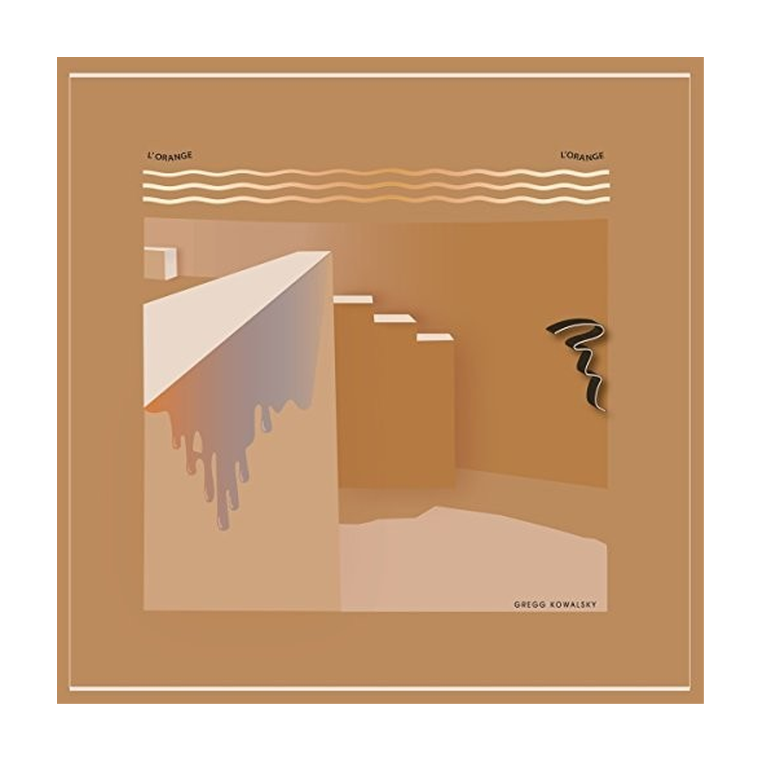 Gregg Kowalsky - L'orange L'orange
