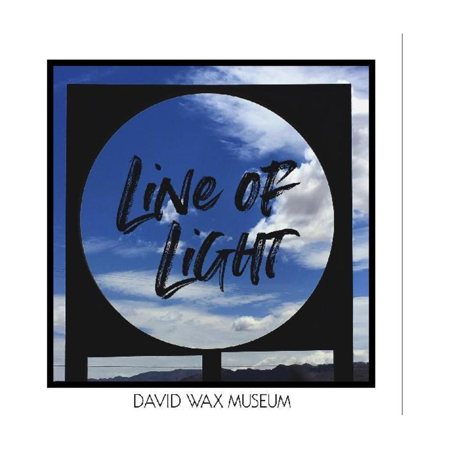 David Wax Museum - Line Of Light