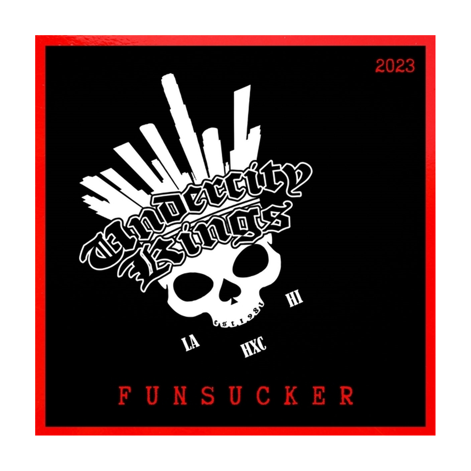 Undercity Kings - Funsucker