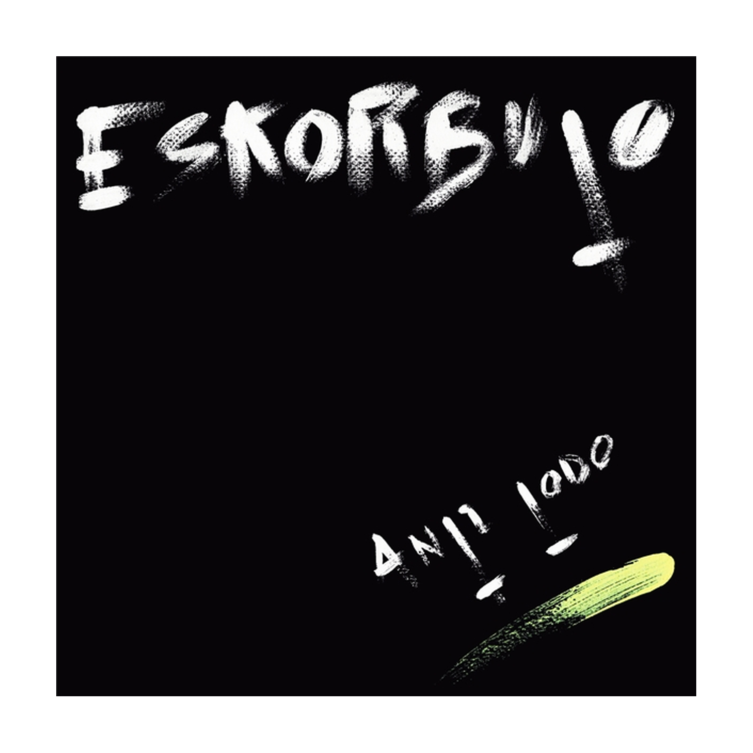 Eskorbuto - Anti Todo