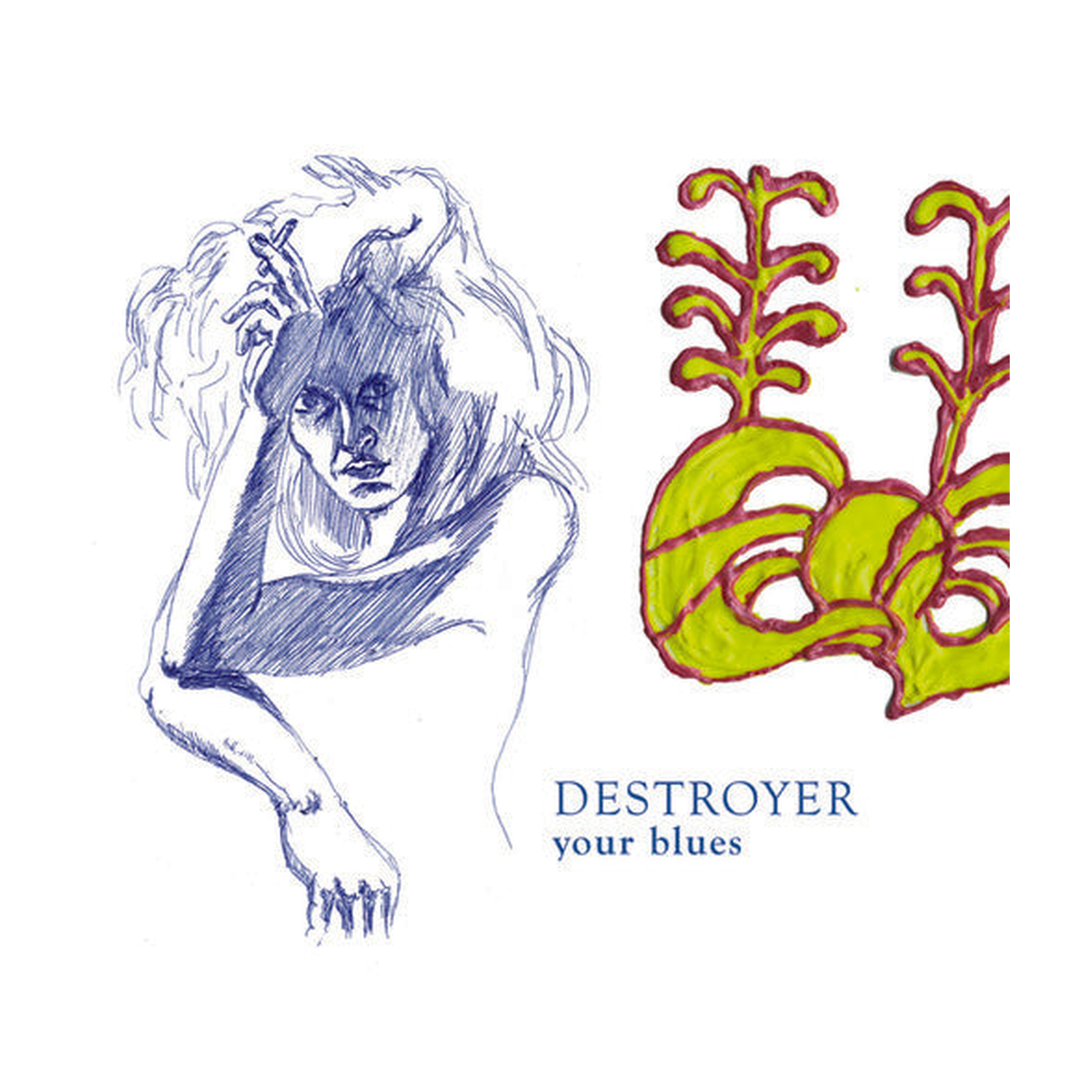 Destroyer - Your Blues