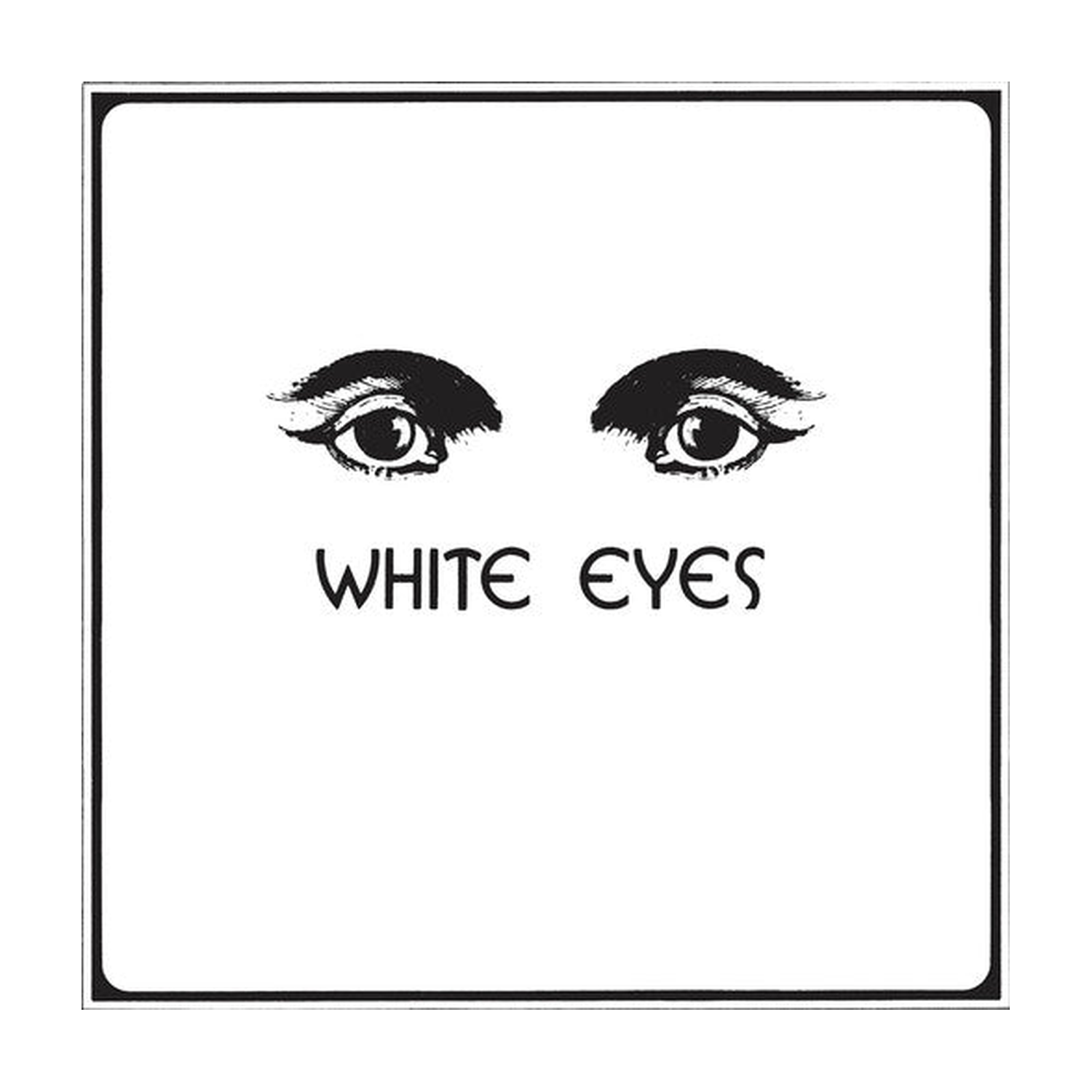White Eyes