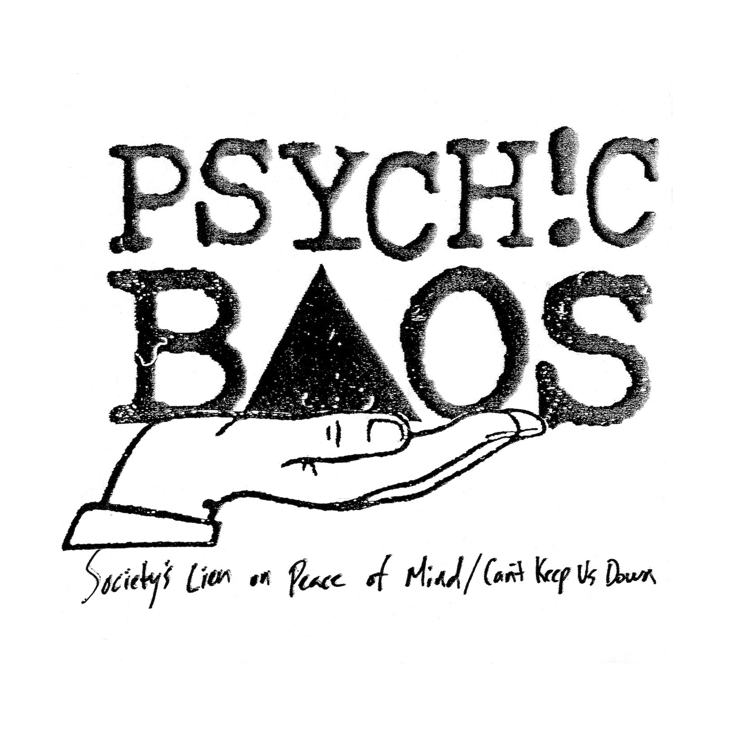 Psychic Baos - Society's Lien on Peace of Mind / Can't Keep Us Down