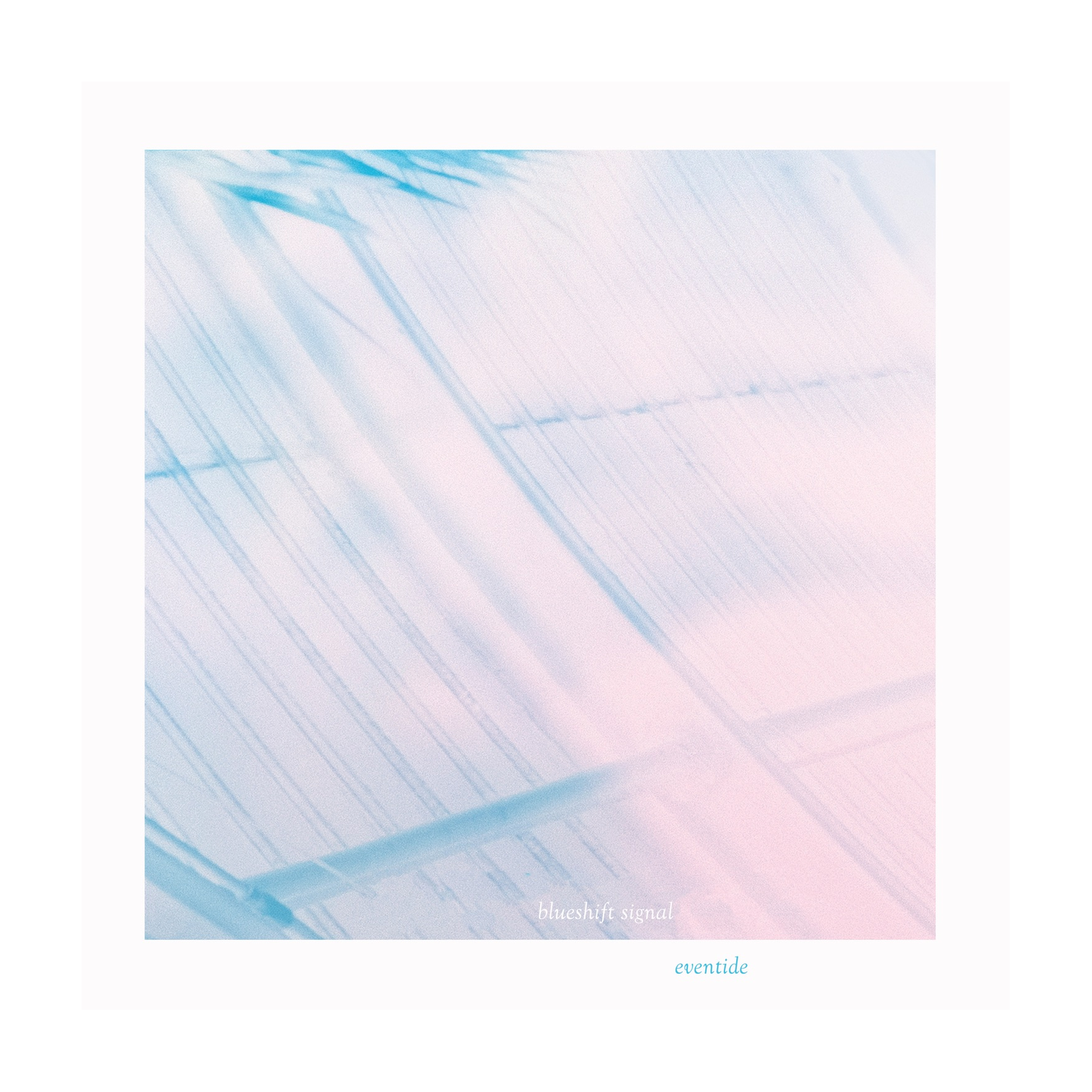 Blueshift Signal - Eventide (Limited Edition)
