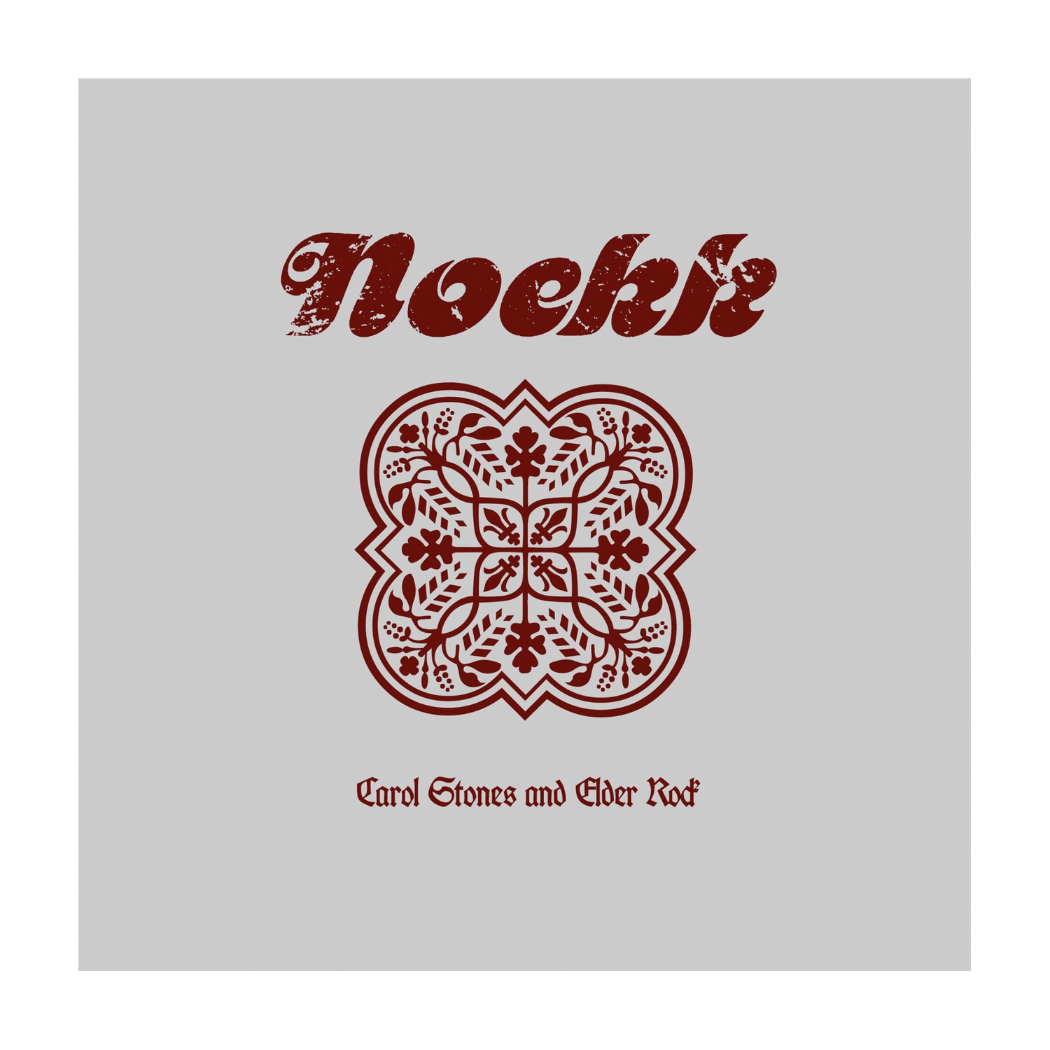 Noekk - Carol Stones And Elder Rock (Limited Edition)