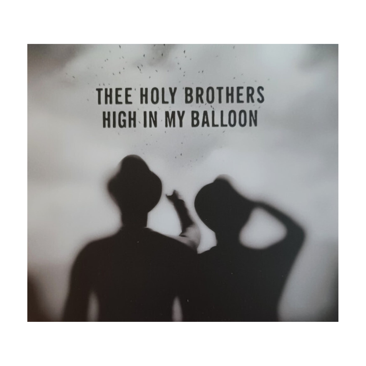 Thee Holy Brothers - High In My Balloon