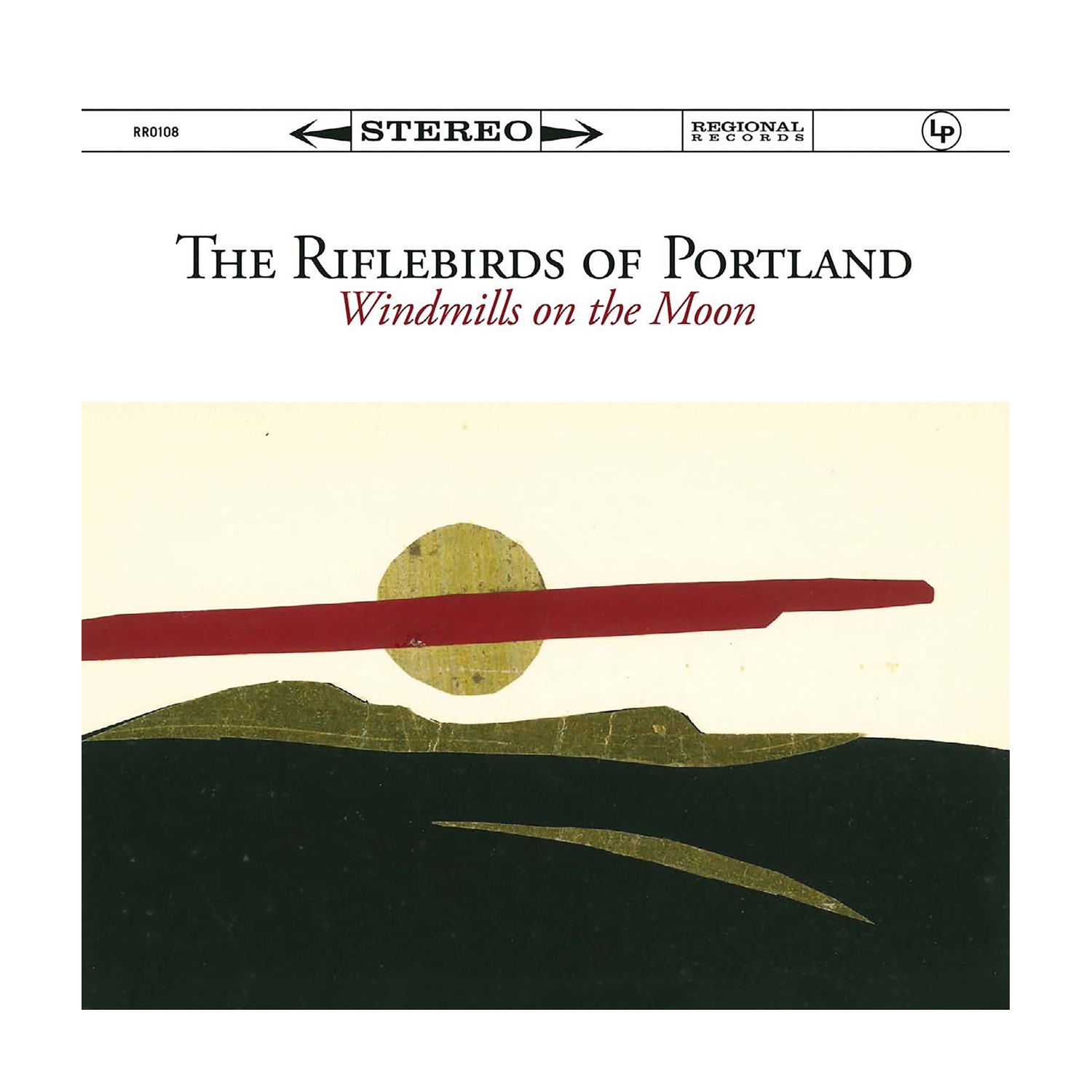 Riflebirds of Portland - Windmills On The Moon