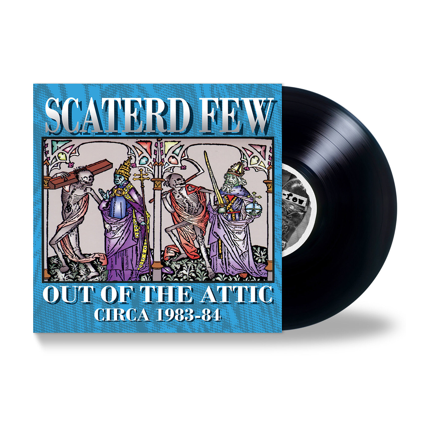 Scaterd Few - Out Of The Attic (1983-84)