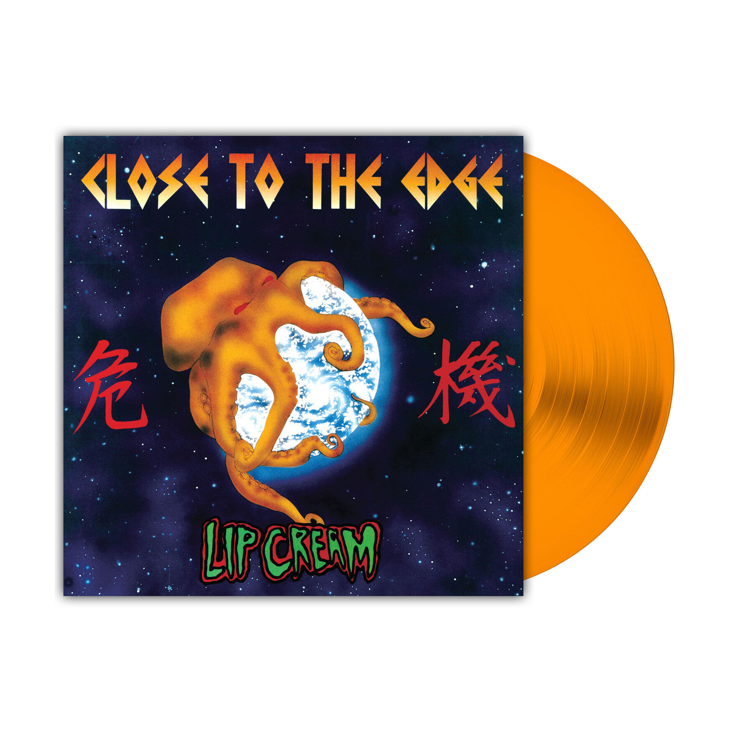 Lip Cream - Close To The Edge (Orange Vinyl)