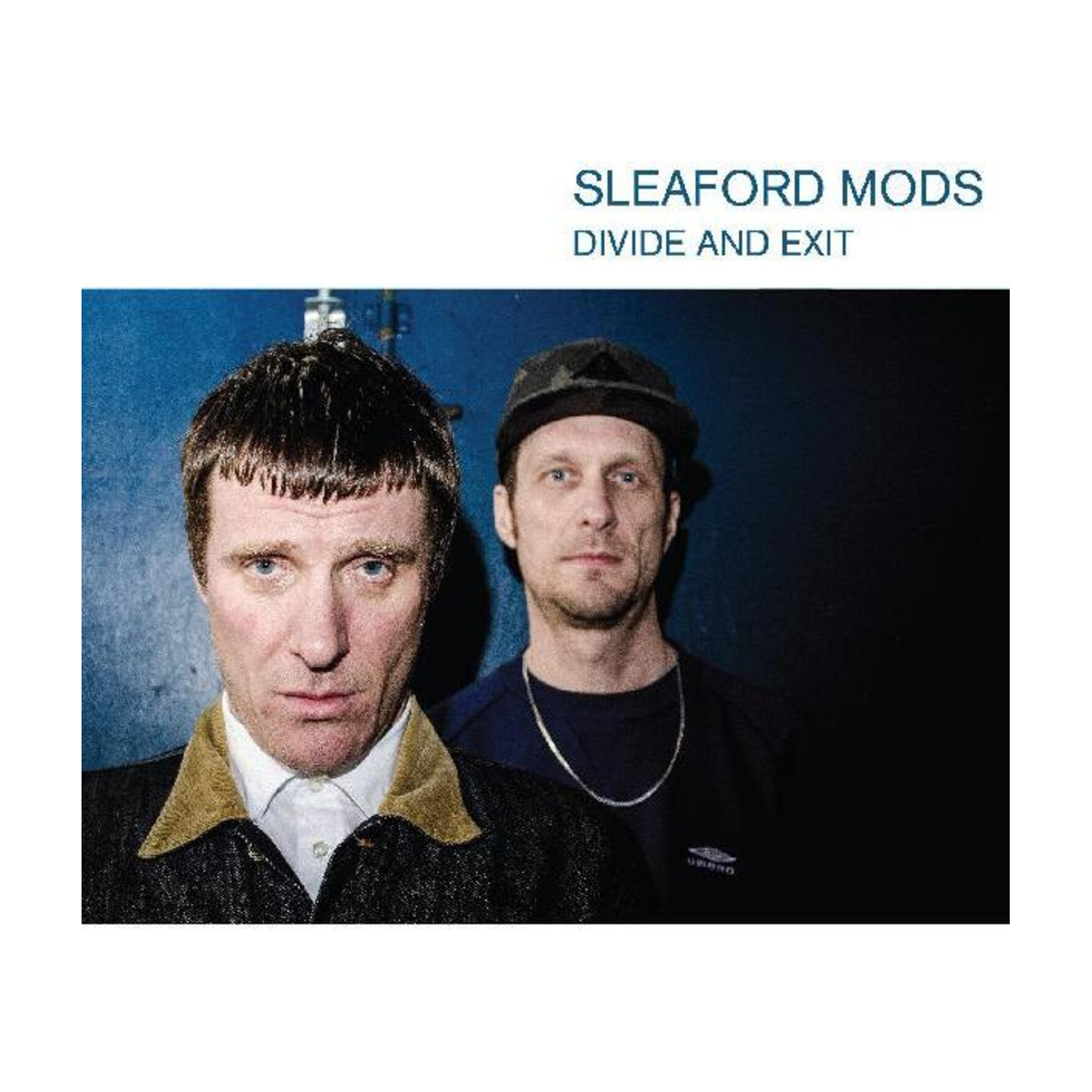 Sleaford Mods - Divide And Exit