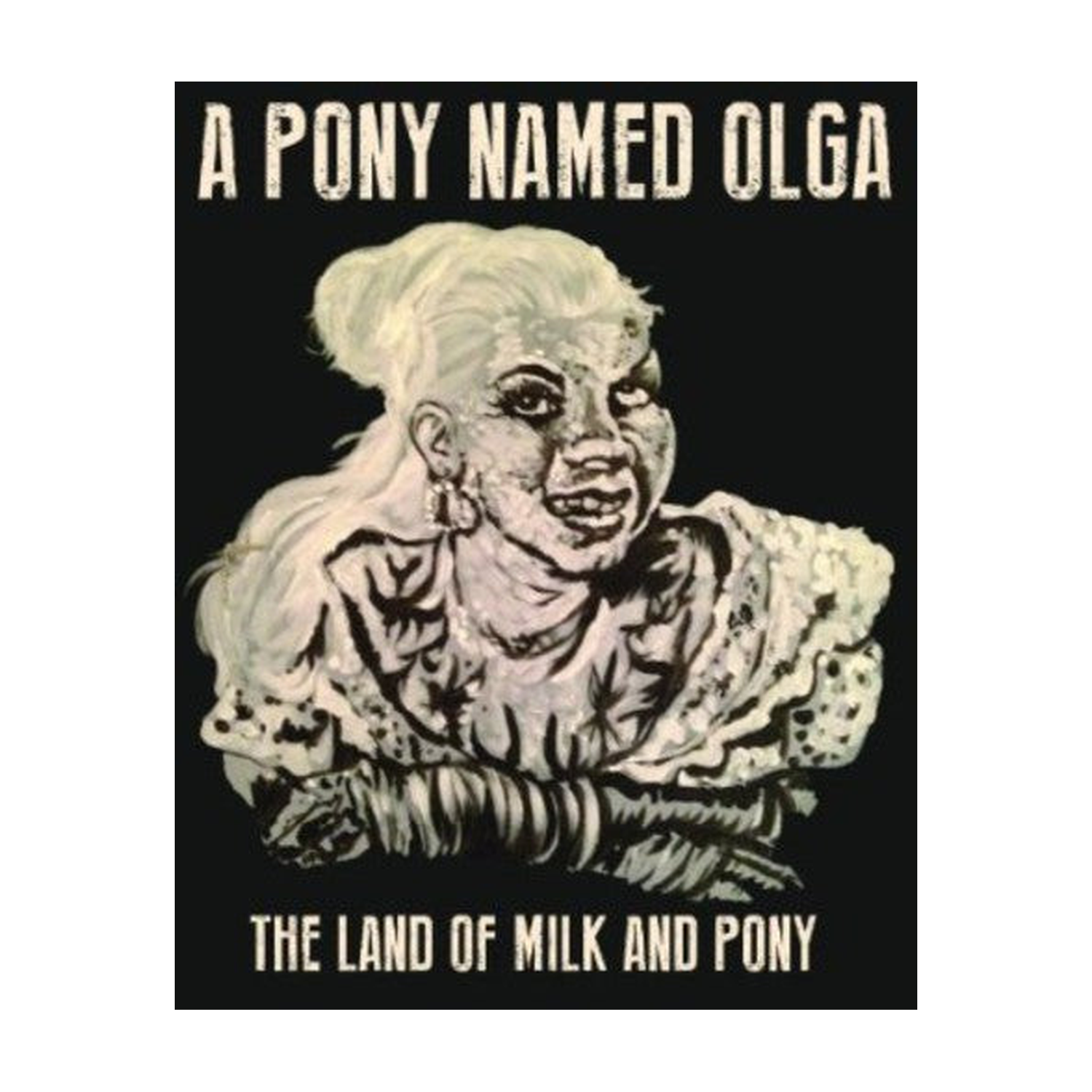 Pony Named Olga - Land of Milk & Pony (CD)