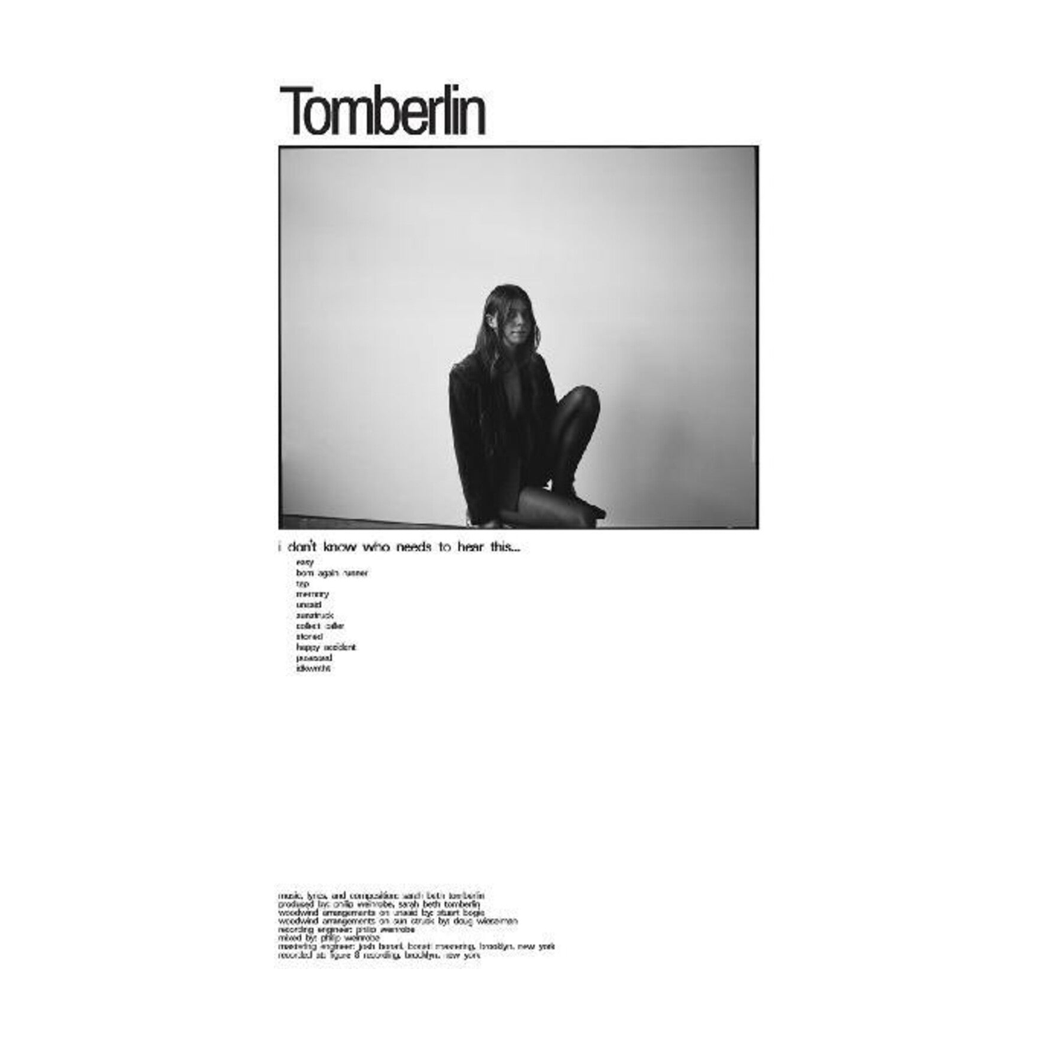 Tomberlin - I Dont Know Who Needs To Hear This...