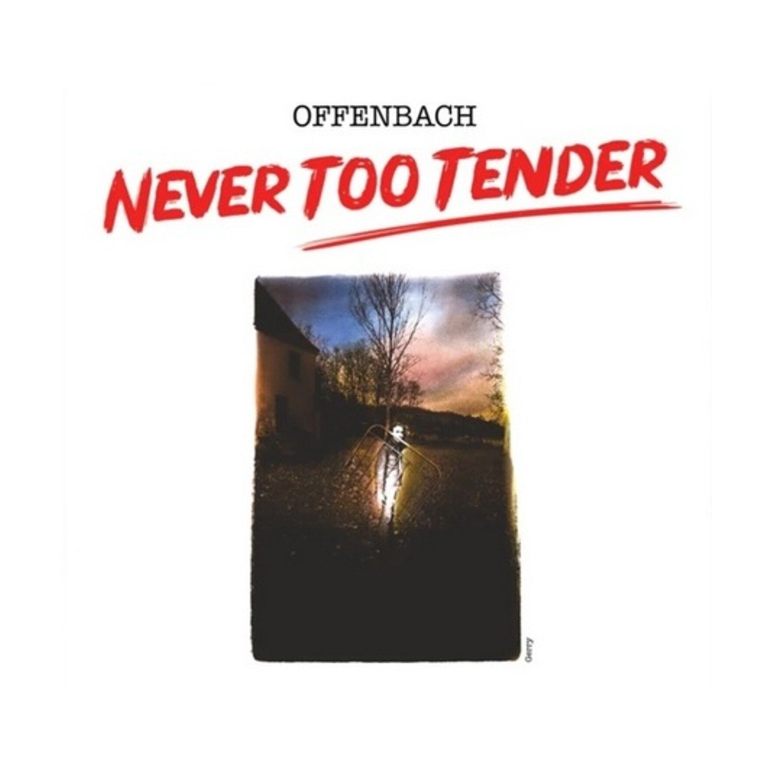 Offenbach - Never Too Tender / Live In Vancouver 1976 - Limited 2xLP (Limited Edition)