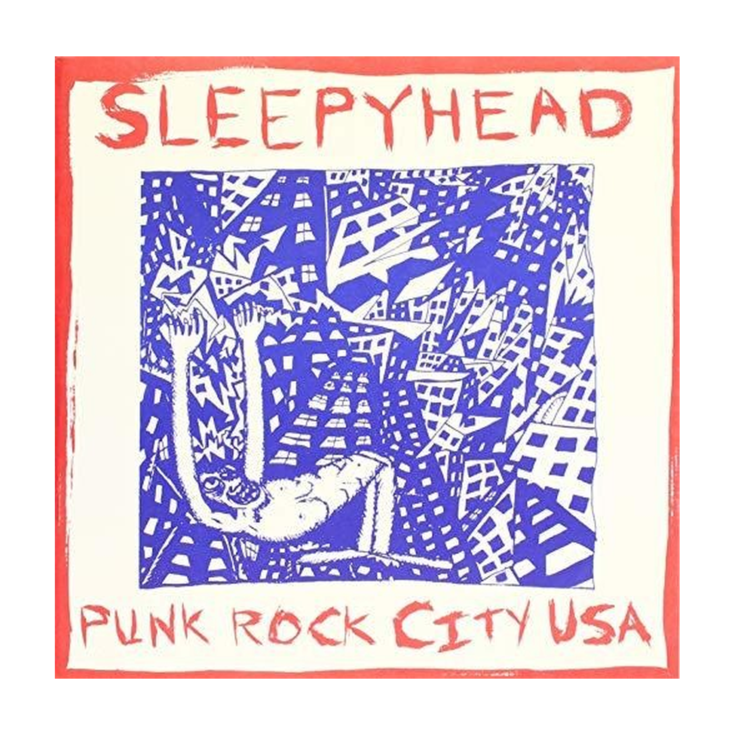 Sleepyhead - Punk Rock City USA