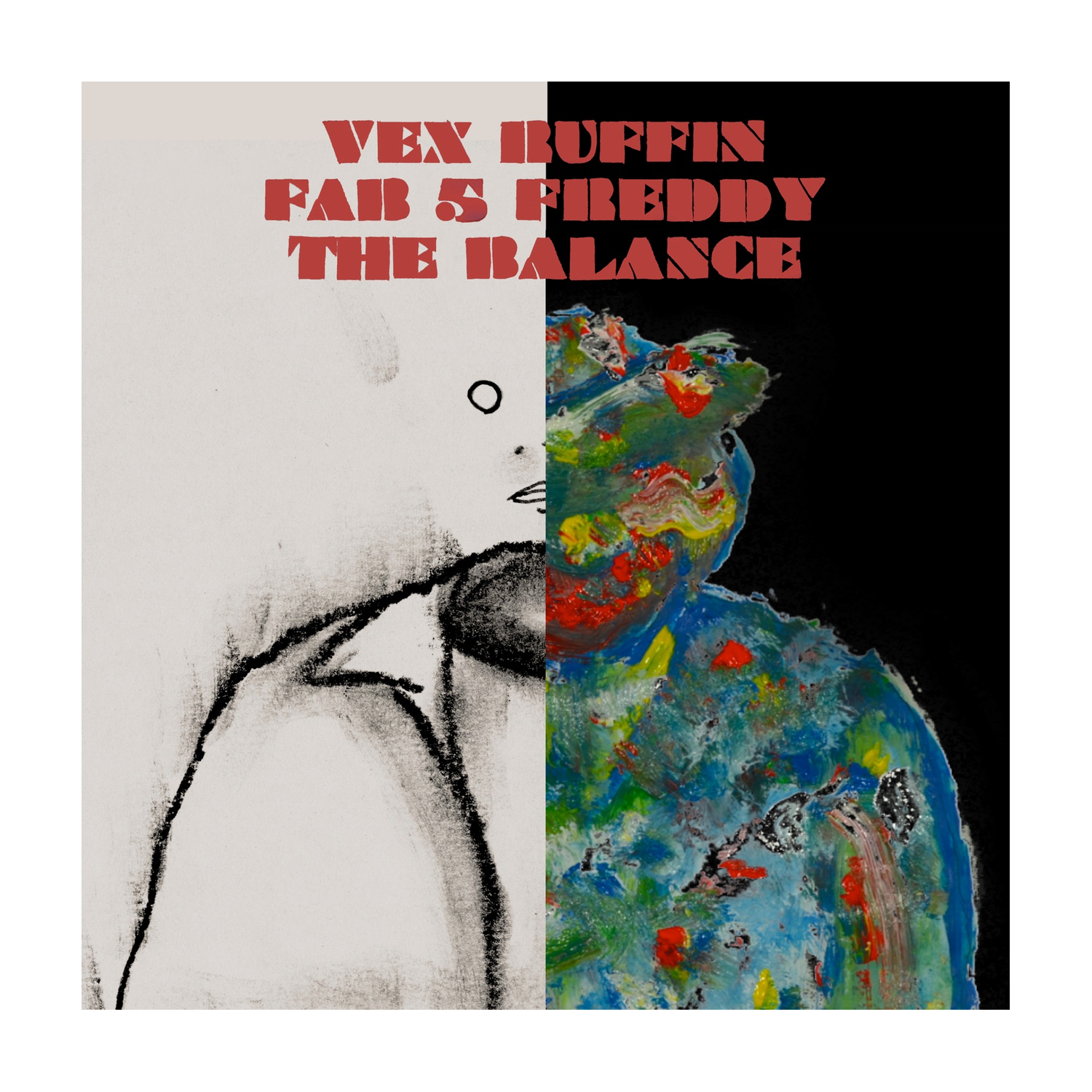 Vex Ruffin / Fab 5 Freddy - Balance