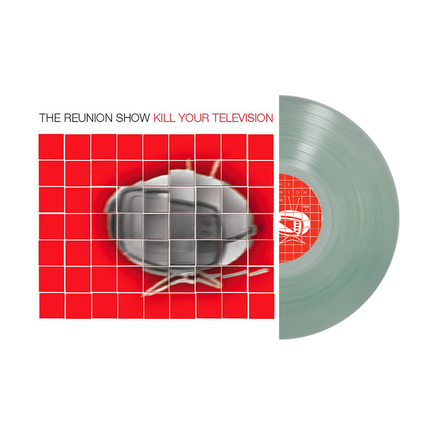 Reunion Show - Kill Your Television - Coke Bottle Clear (Clear Vinyl)