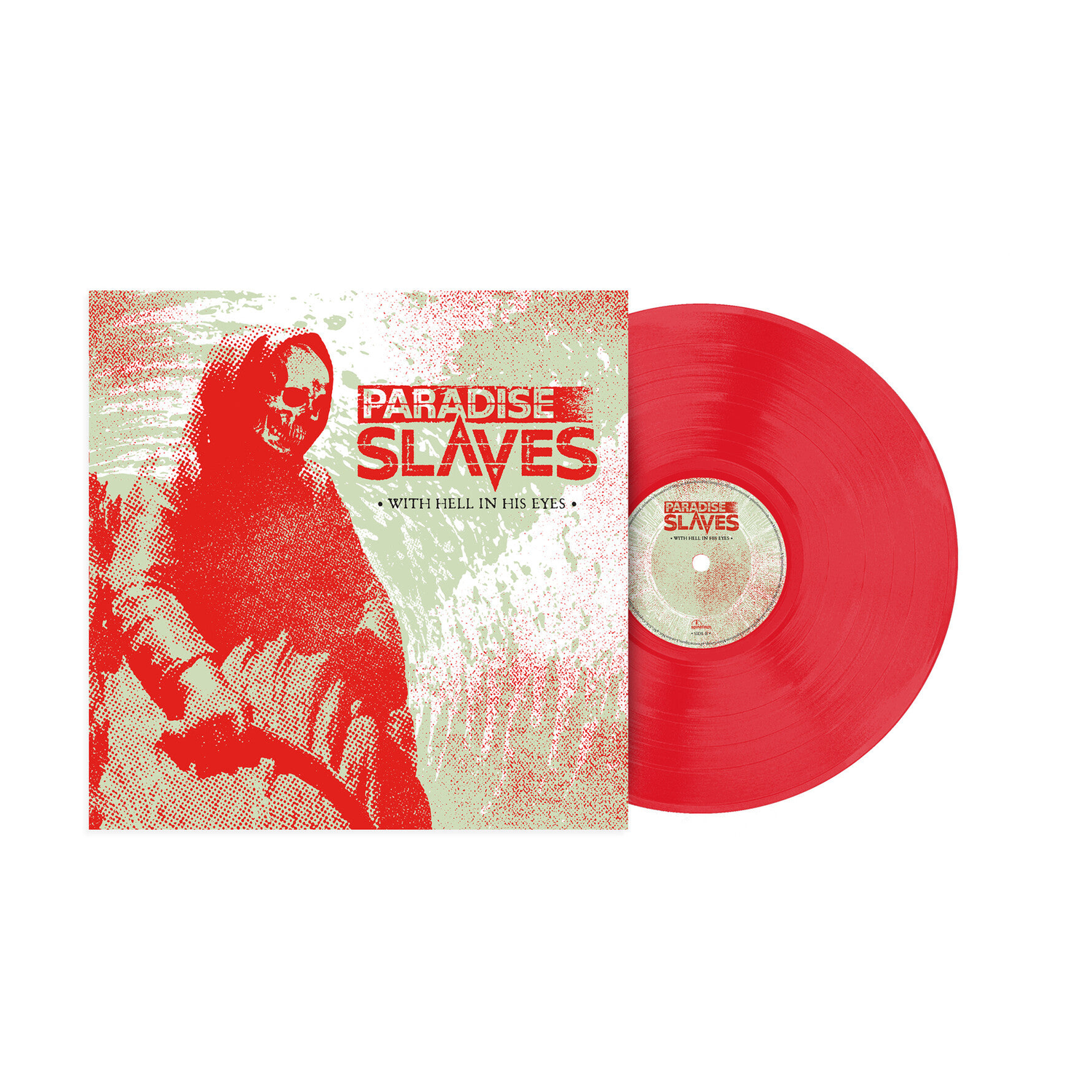 Paradise Slaves - With Hell in His Eyes (Red Vinyl)