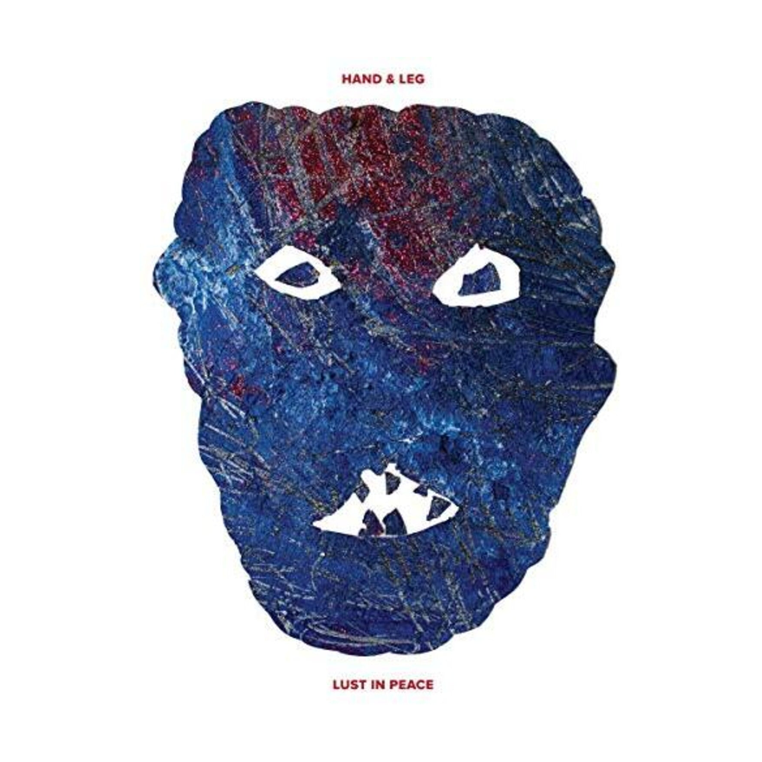 Hand & Leg - Lust In Peace