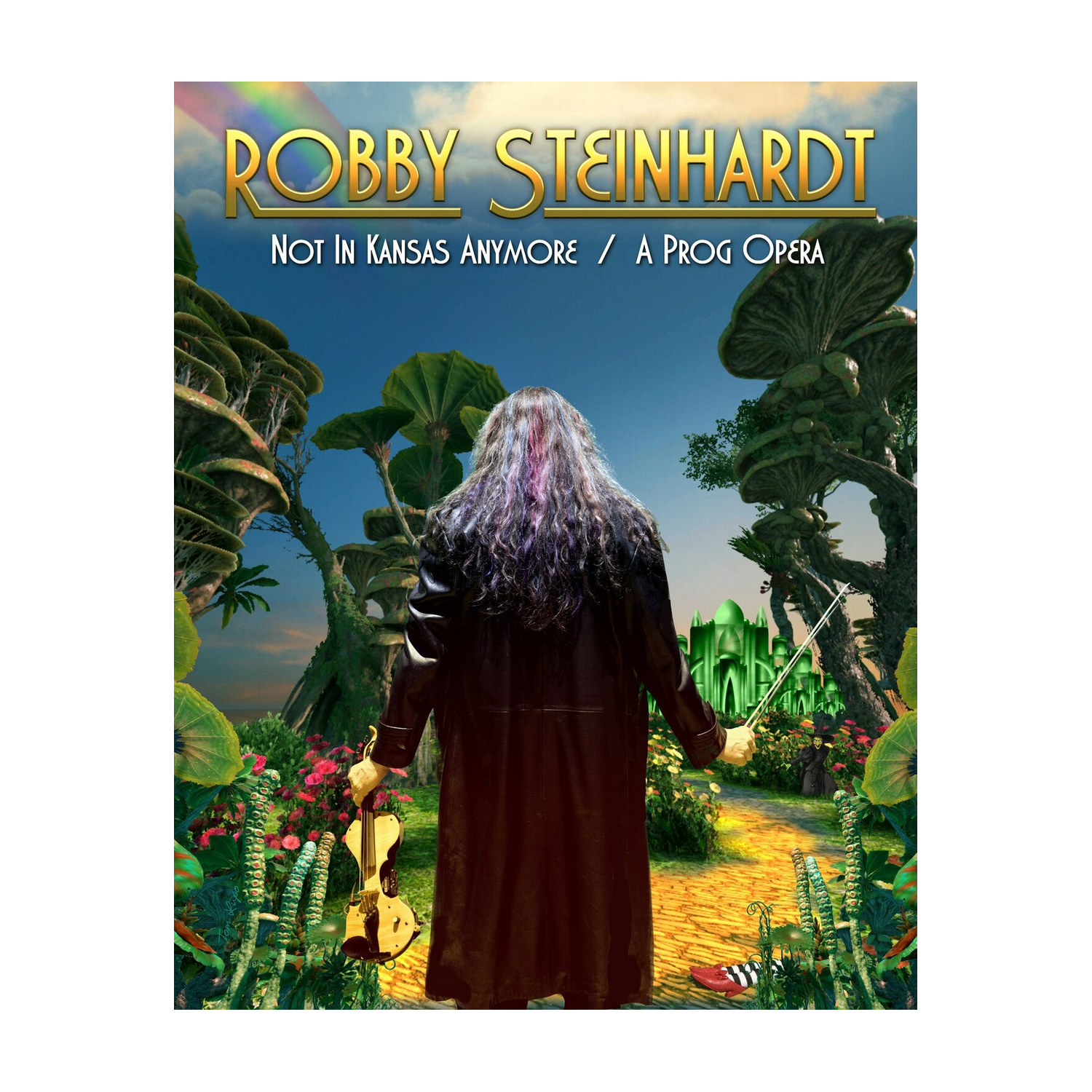 Robby Steinhardt - Not In Kansas Anymore