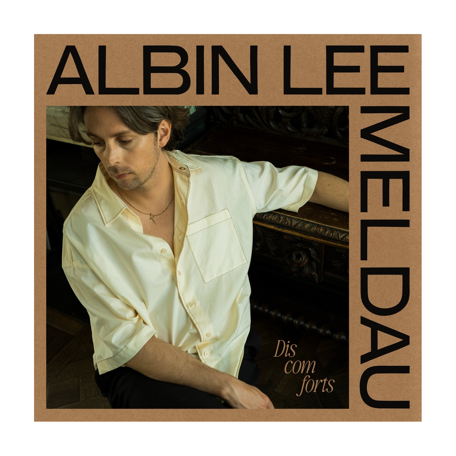 Albin Lee Meldau - Discomforts