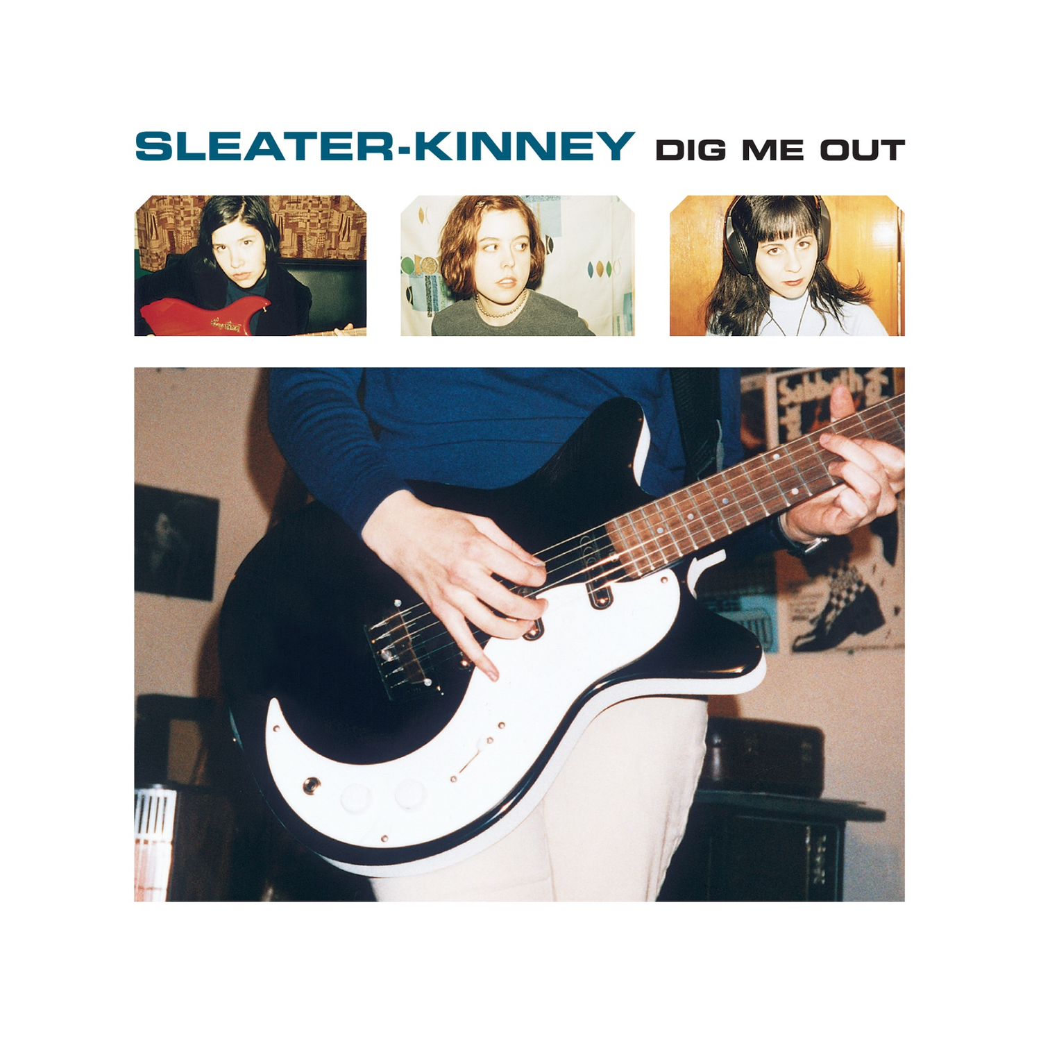 Sleater-Kinney - Dig Me Out