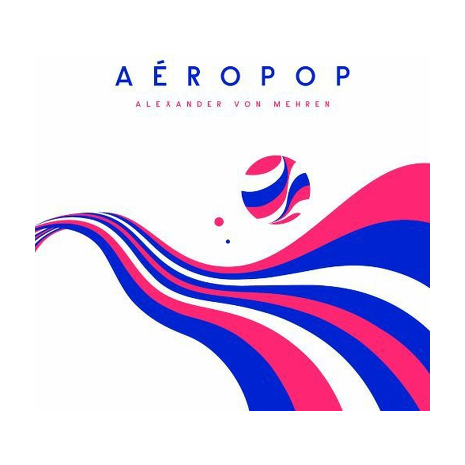 Alexander Von Mehren - Aeropop (CD)