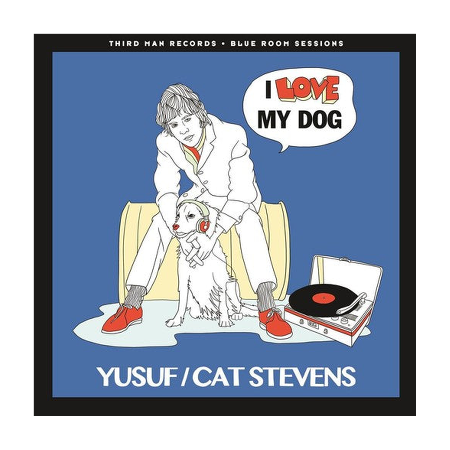 Yusuf ( Stevens, Cat ) - I Love My Dog / Matthew & Son